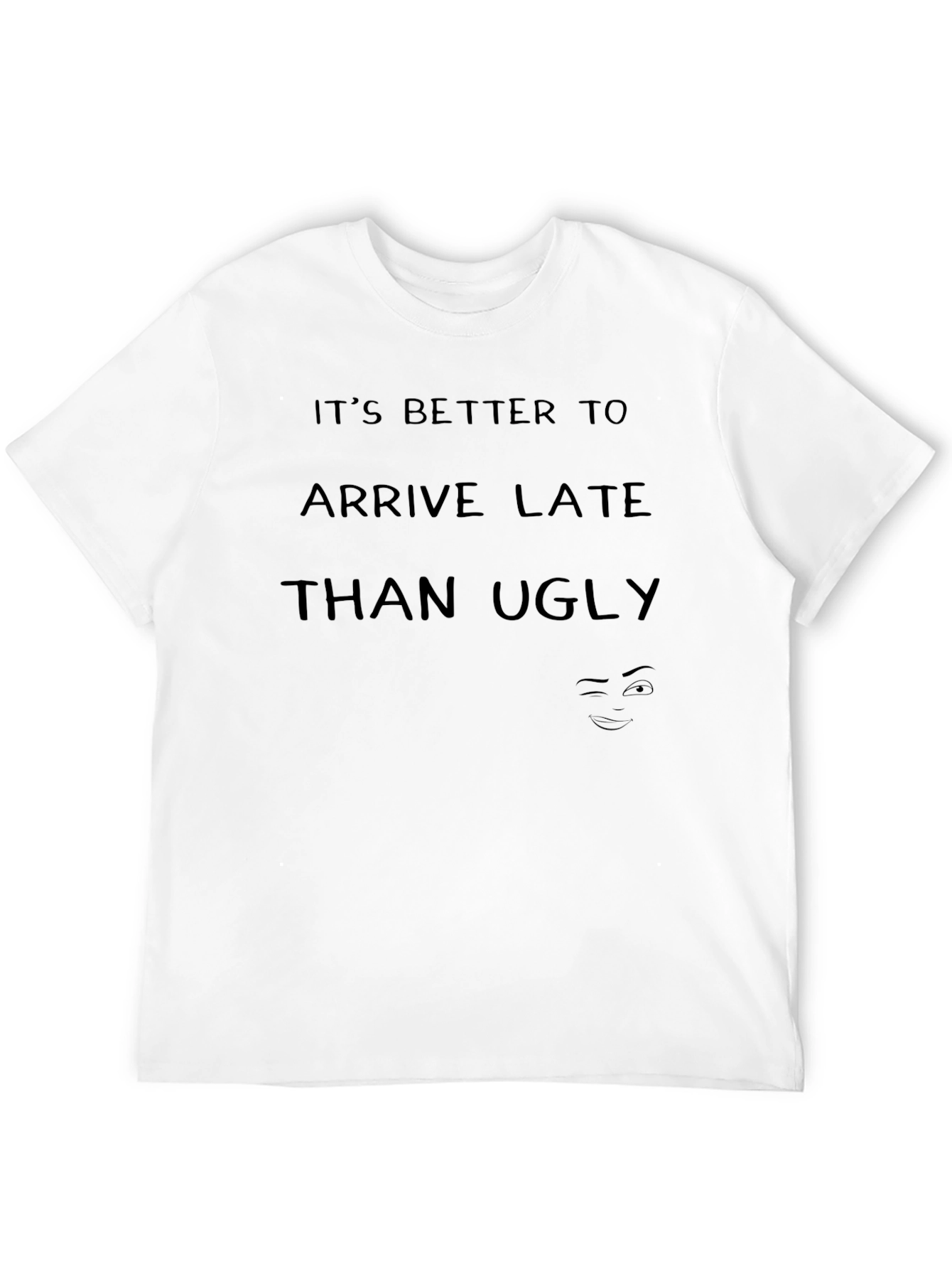 Black Humorous Graphic Tee: Better Late Than Ugly - Black Cotton T-Shirt view 12
