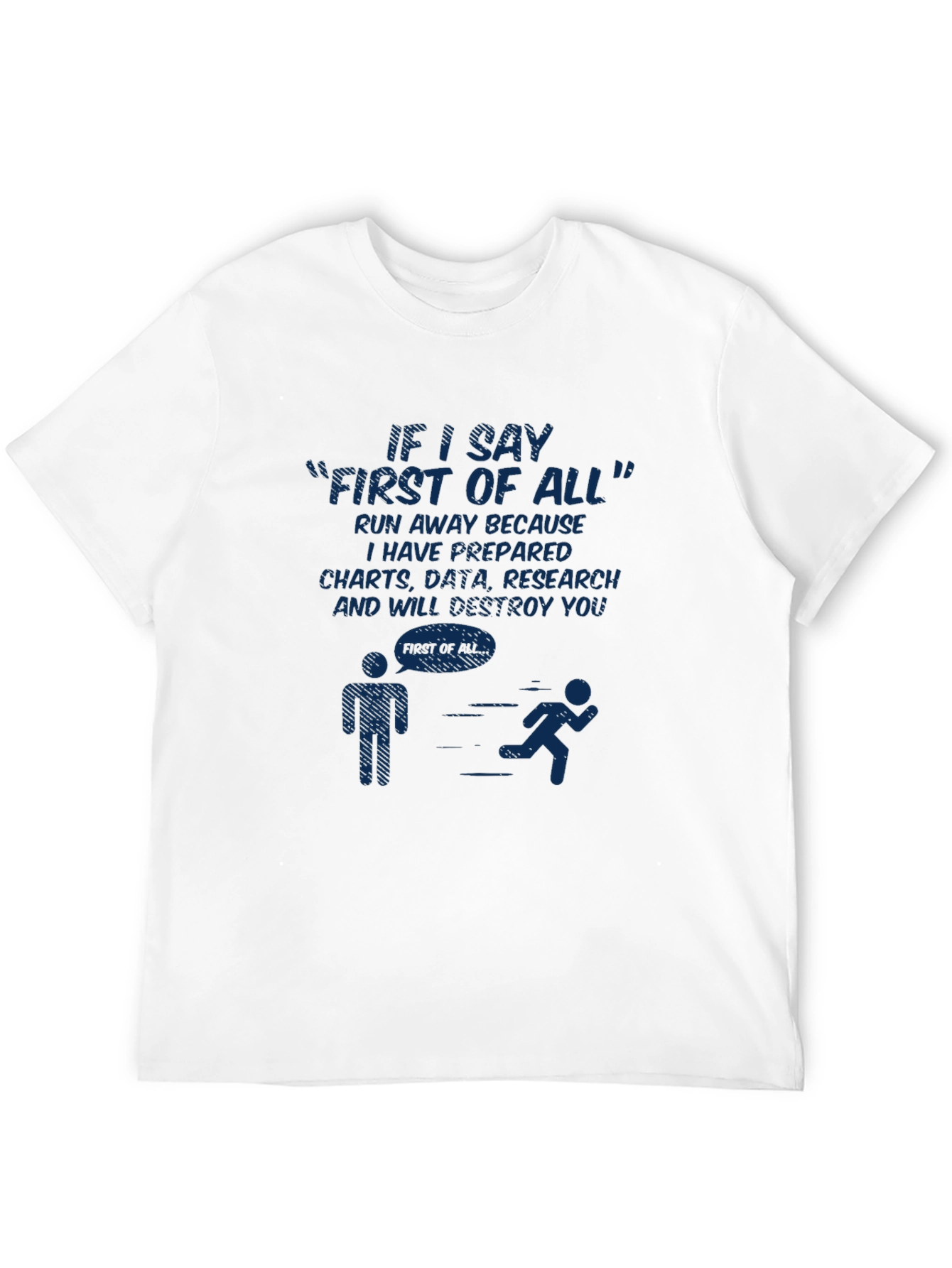 Black First of All Funny Graphic Tee - Run Away! view 12