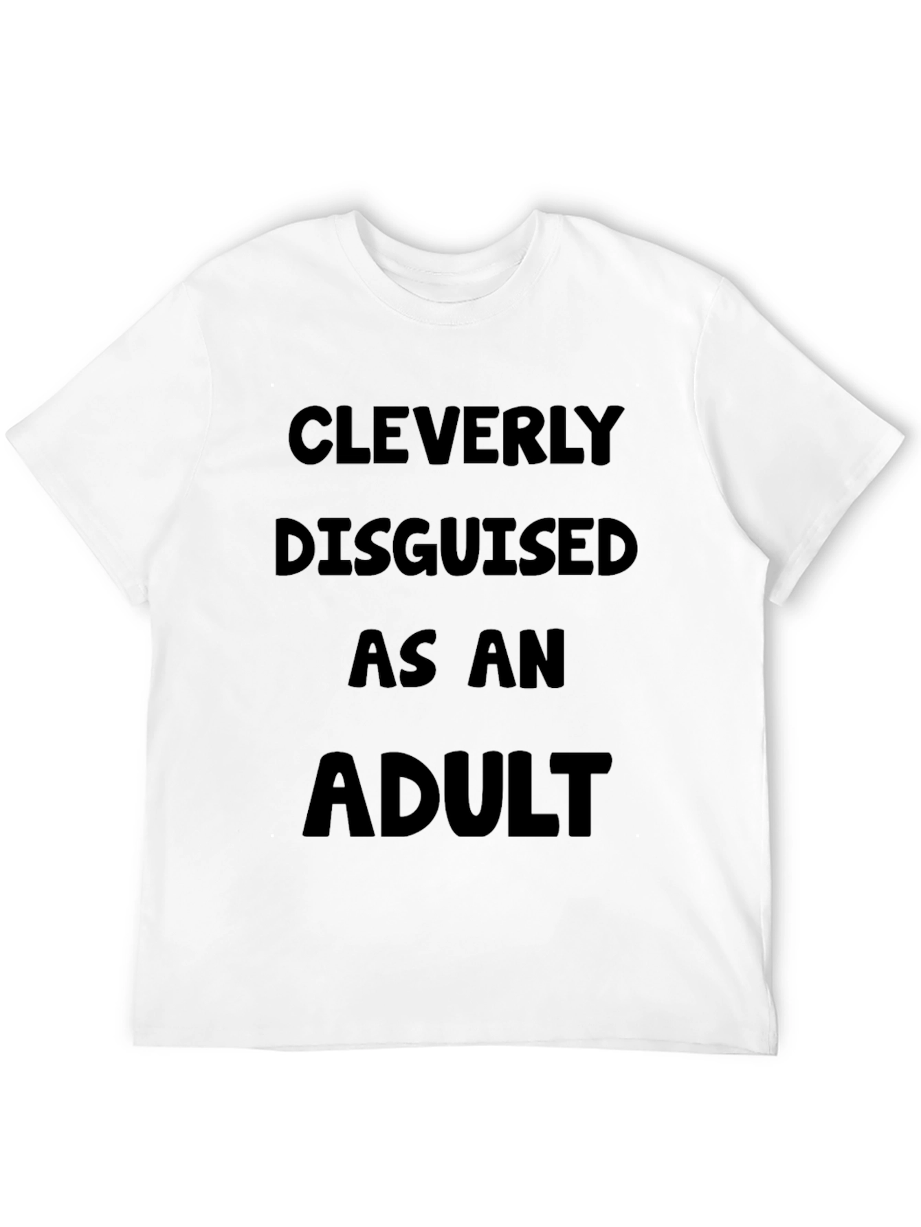 Black Cleverly Disguised as an Adult T-Shirt view 12