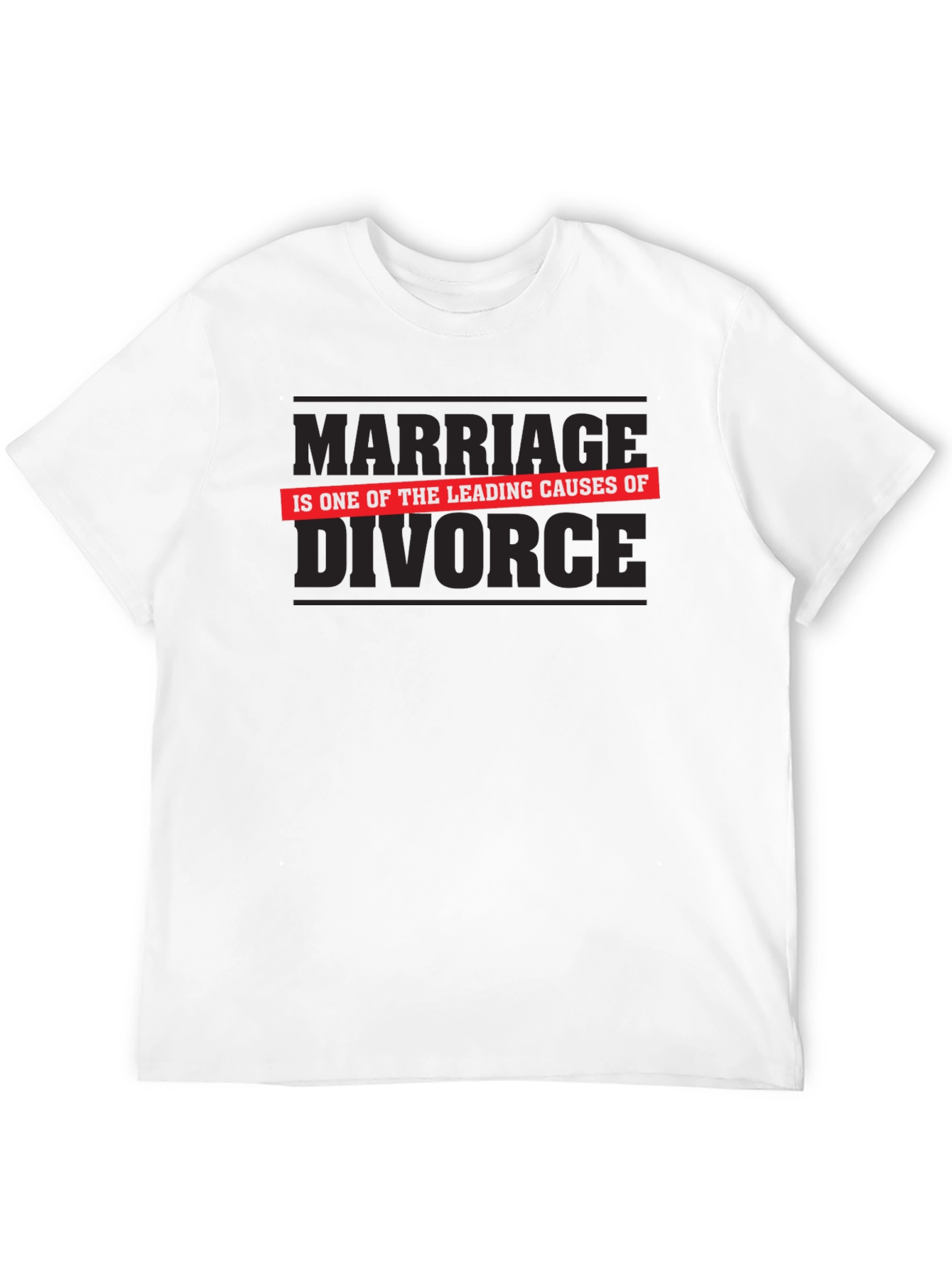 Black Marriage Causes Divorce Graphic T-Shirt - Sarcastic Humor Tee view 12