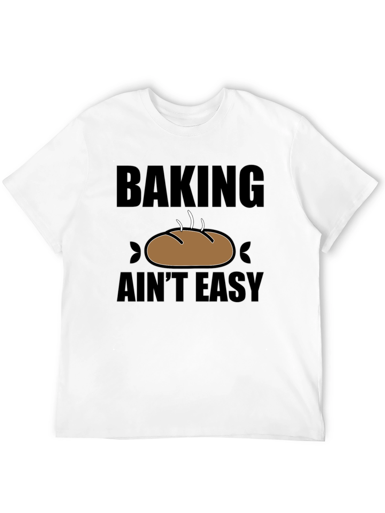 Black Baking Ain't Easy T-Shirt - Funny Baker Gift view 12