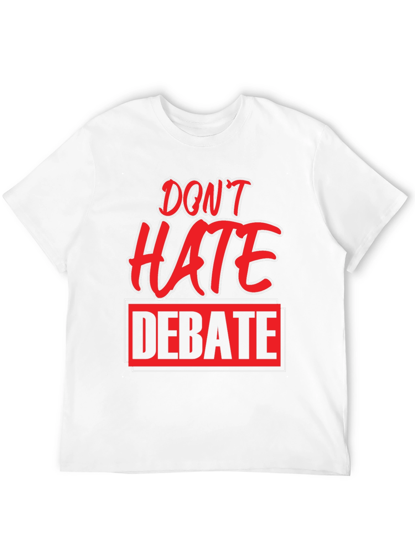 Don't Hate Debate Graphic Tee - 12