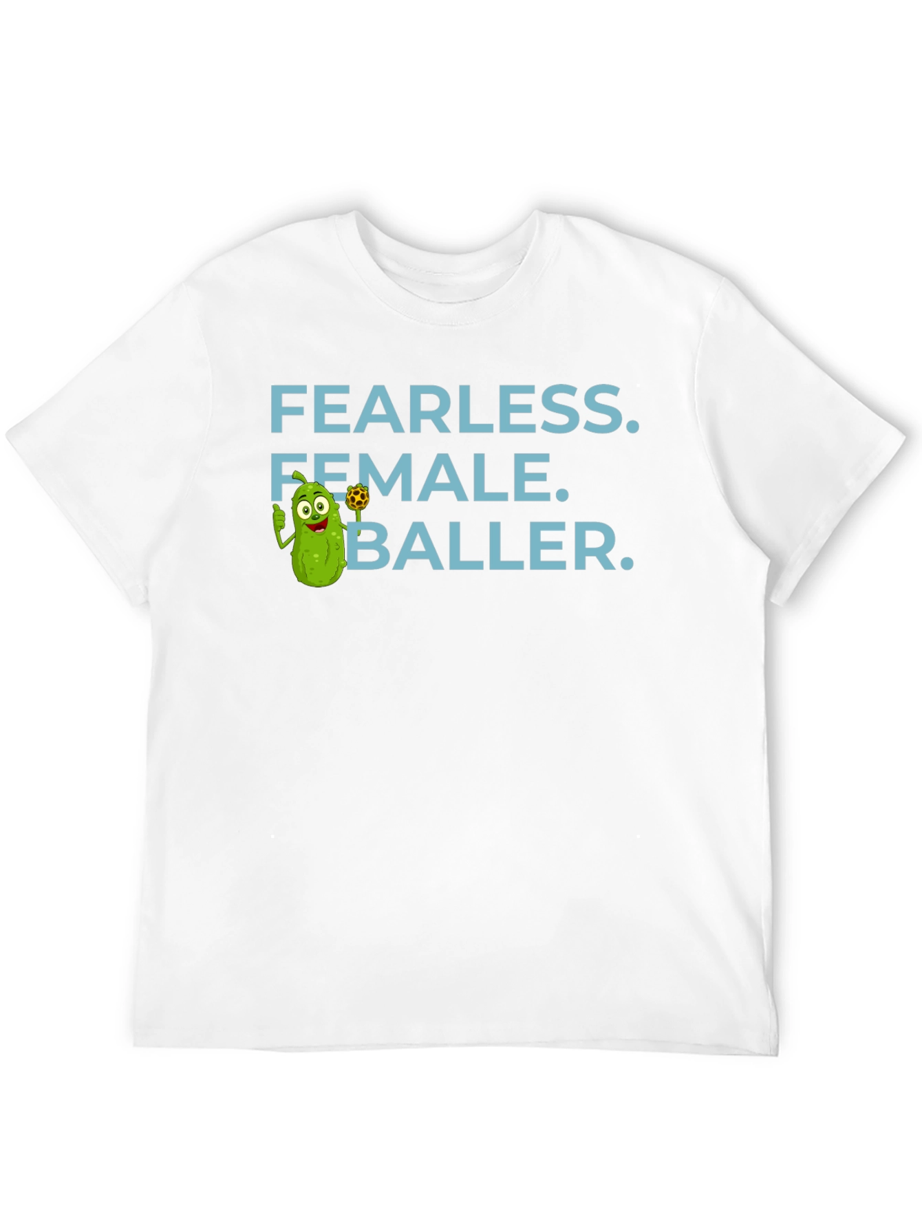 Black Fearless Female Baller T-Shirt - Funny Pickle Cartoon view 12