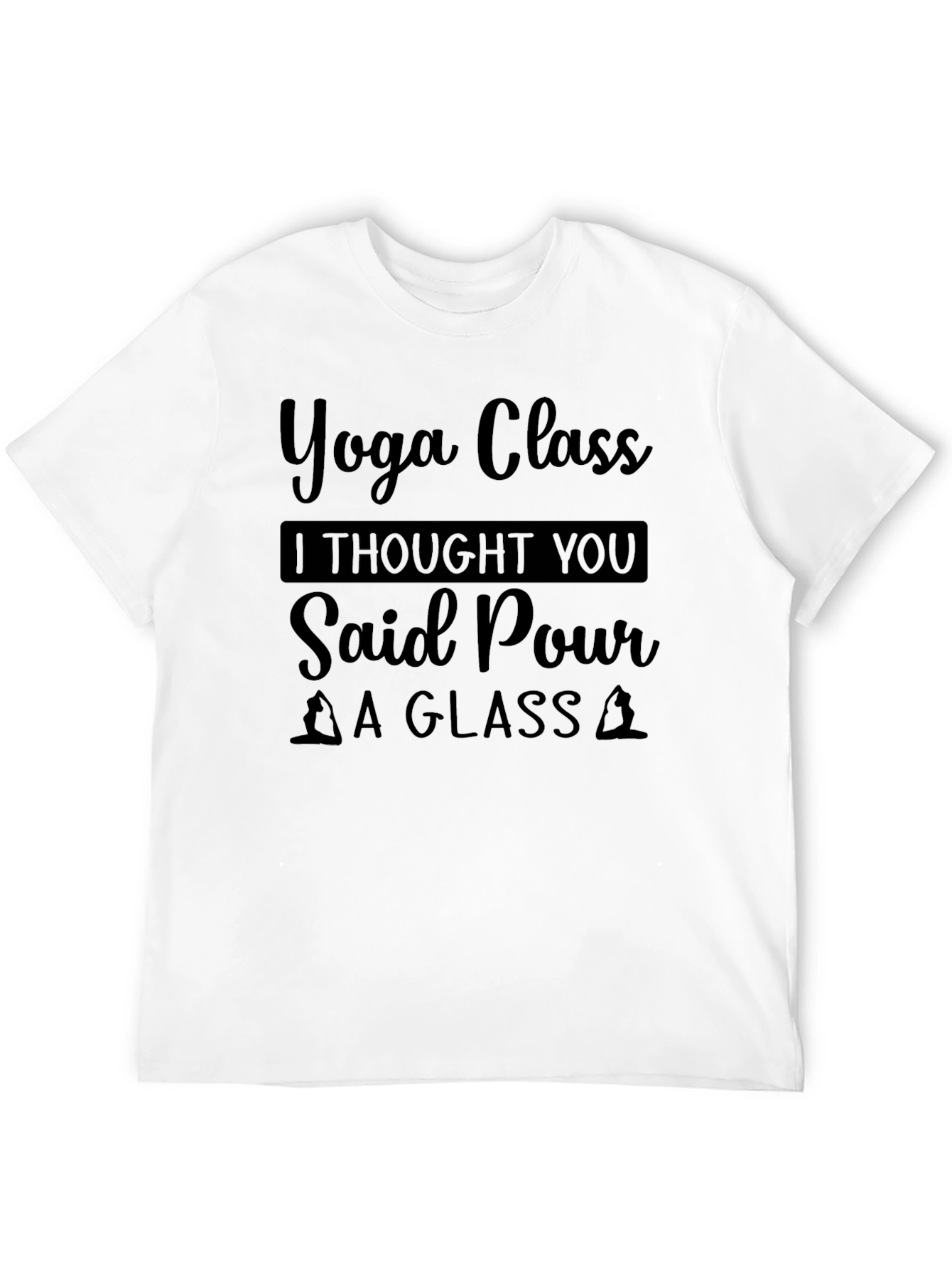 Black Yoga Class Pour a Glass Graphic Tee view 12