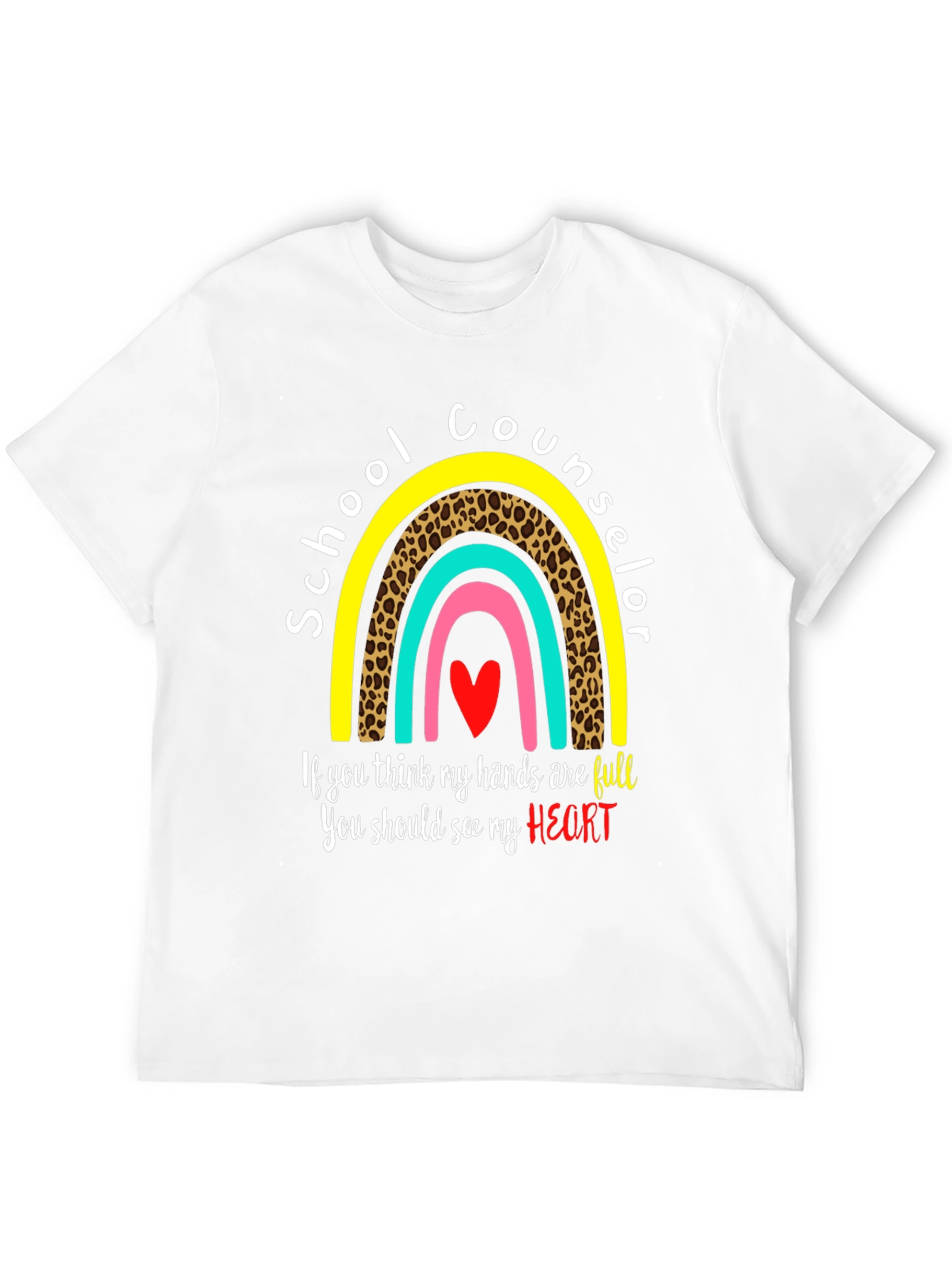 School Counselor T-Shirt: Full Heart, Rainbow Design - 12