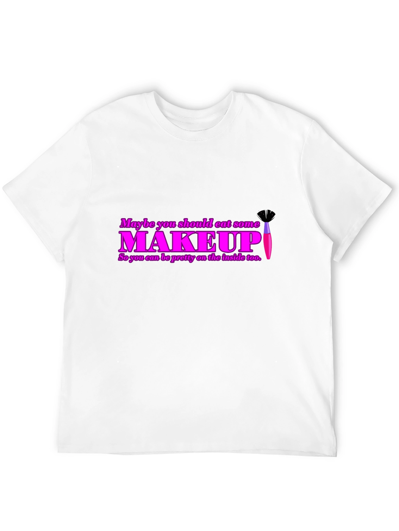 Black Eat Makeup Funny Sarcastic T-Shirt view 12
