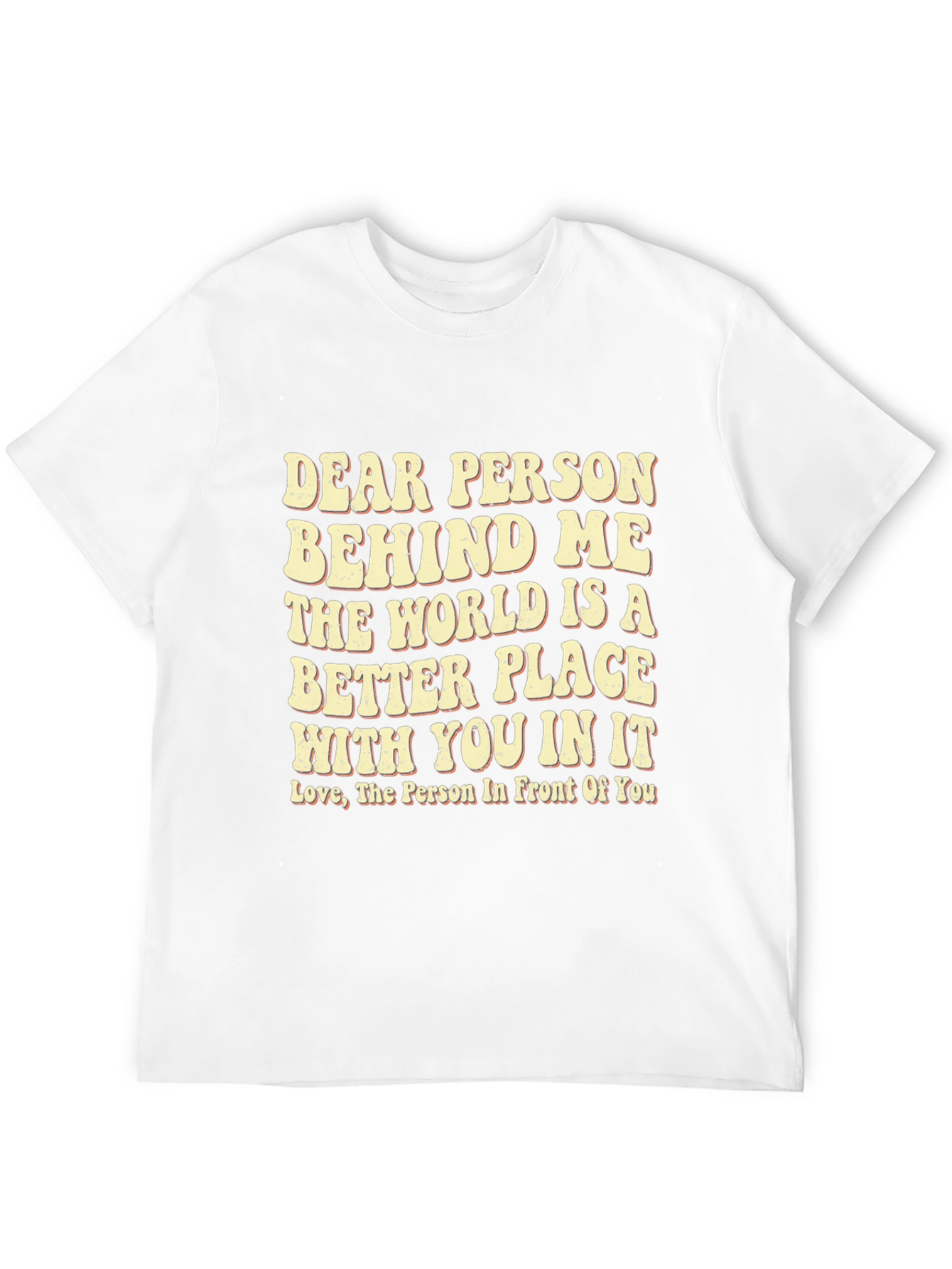 Black Kindness Message T-Shirt: "Dear Person Behind Me" view 12