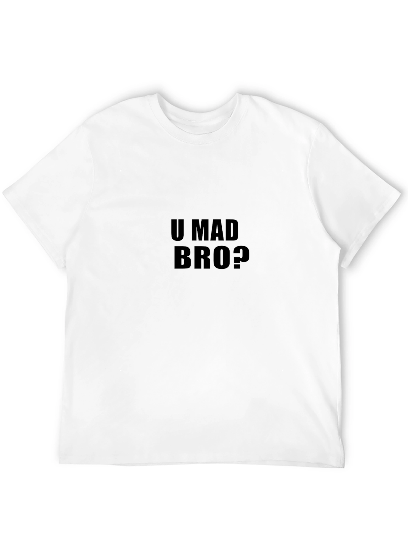 Black U Mad Bro? Black T-Shirt view 12