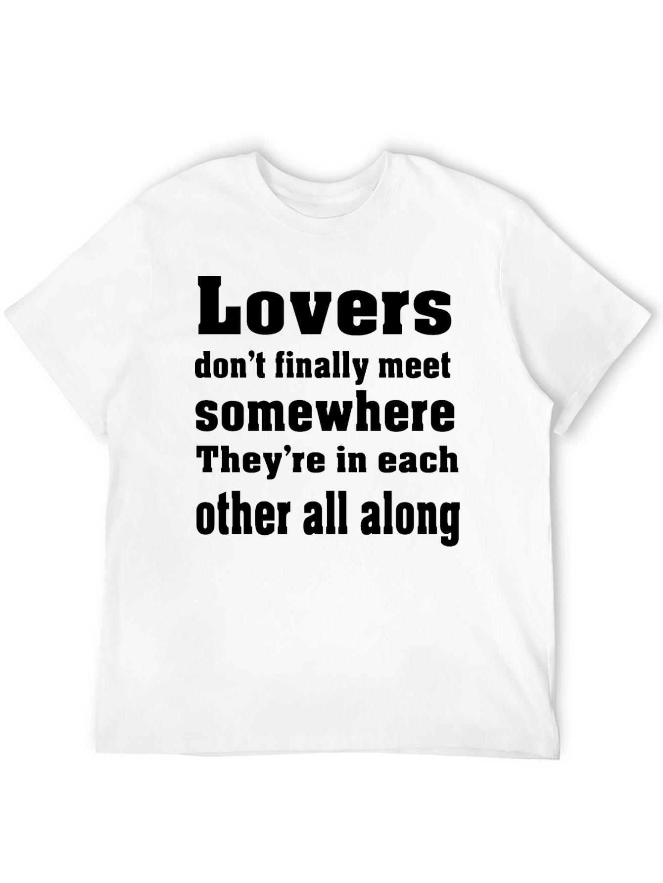 Black Lovers Quote T-Shirt - Romantic Black Tee view 12