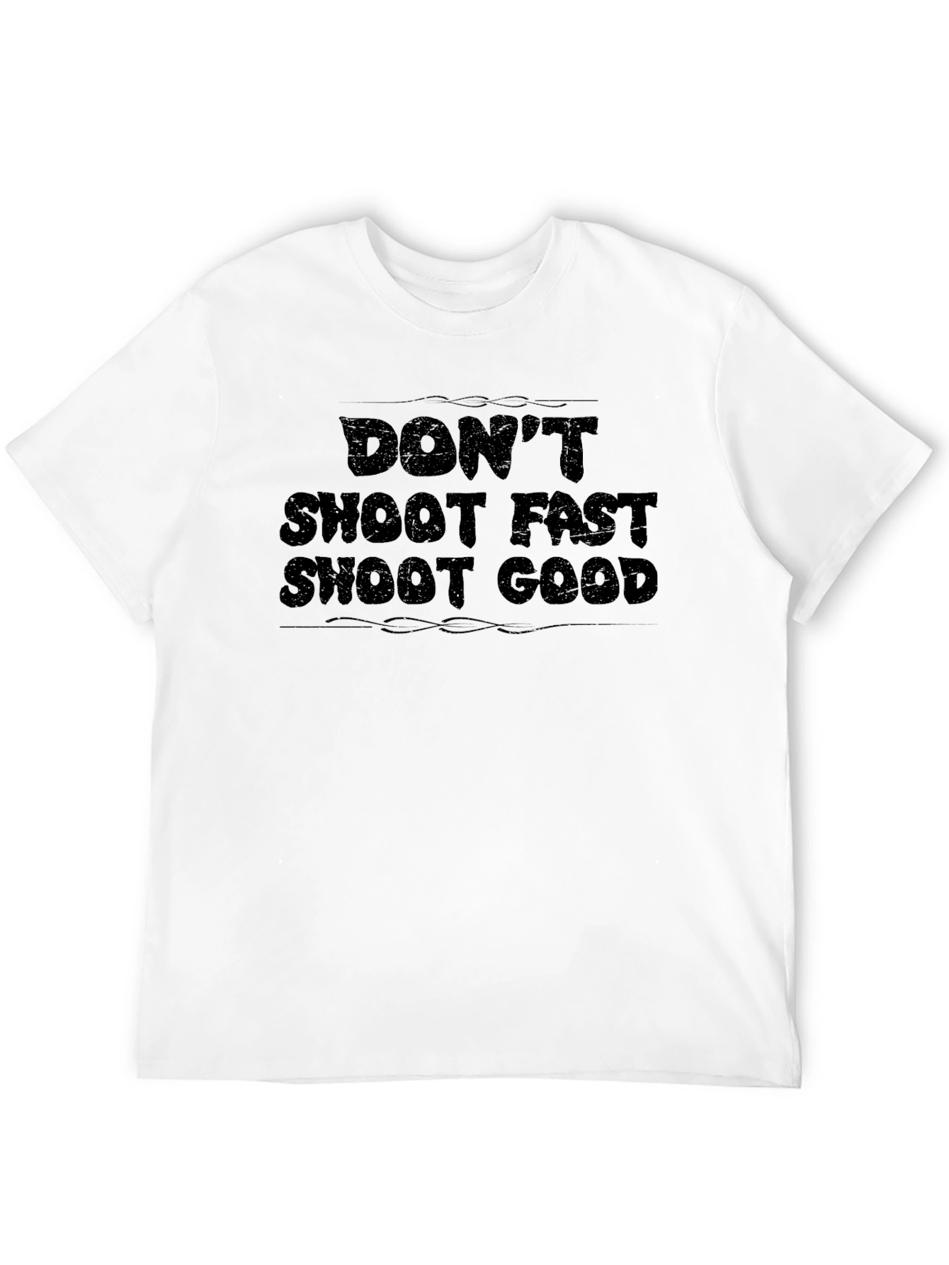 Black Don't Shoot Fast Shoot Good T-Shirt view 12
