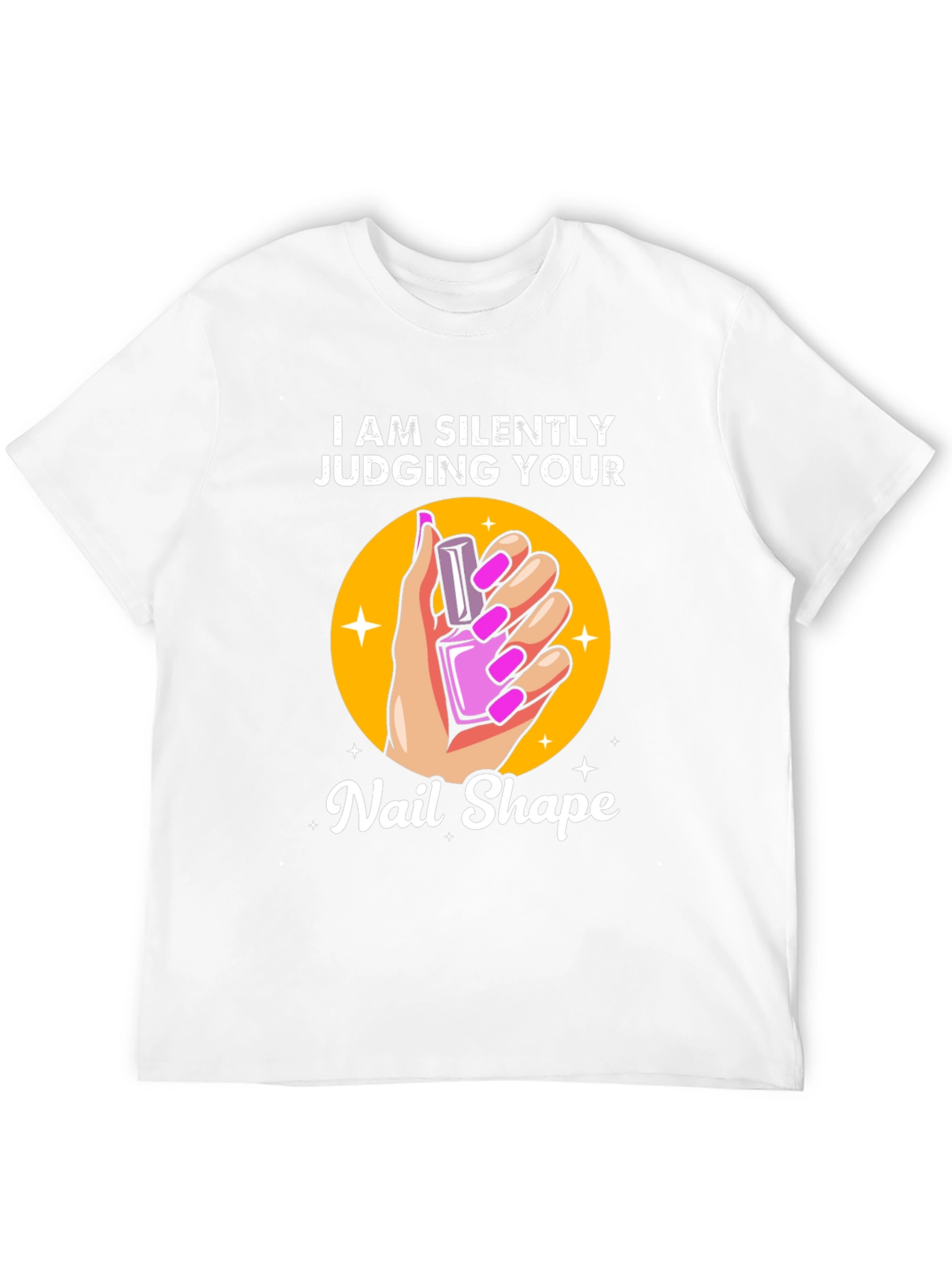 Black Silently Judging Your Nail Shape Graphic Tee view 12