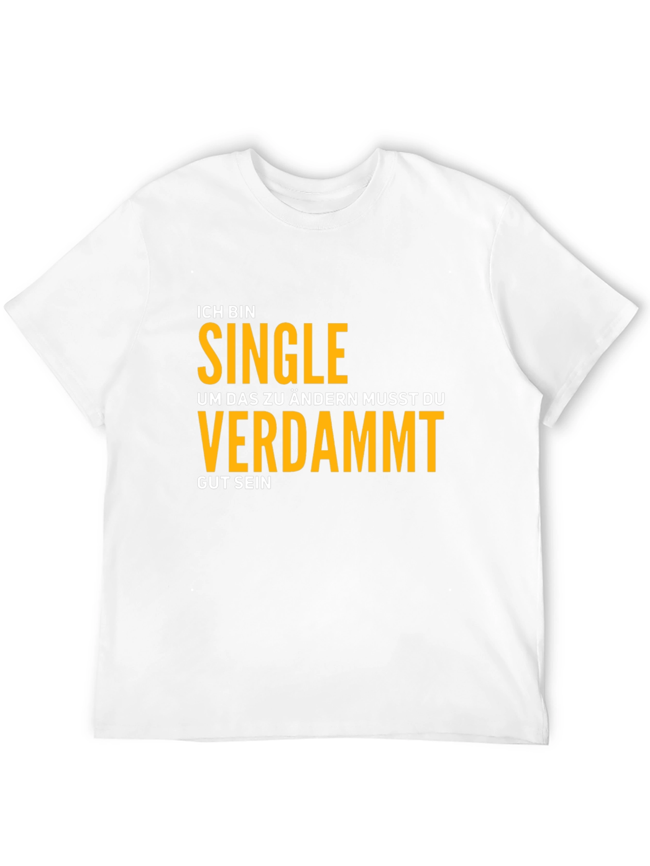 Black Ich Bin Single T-Shirt - Funny German Phrase Tee view 12