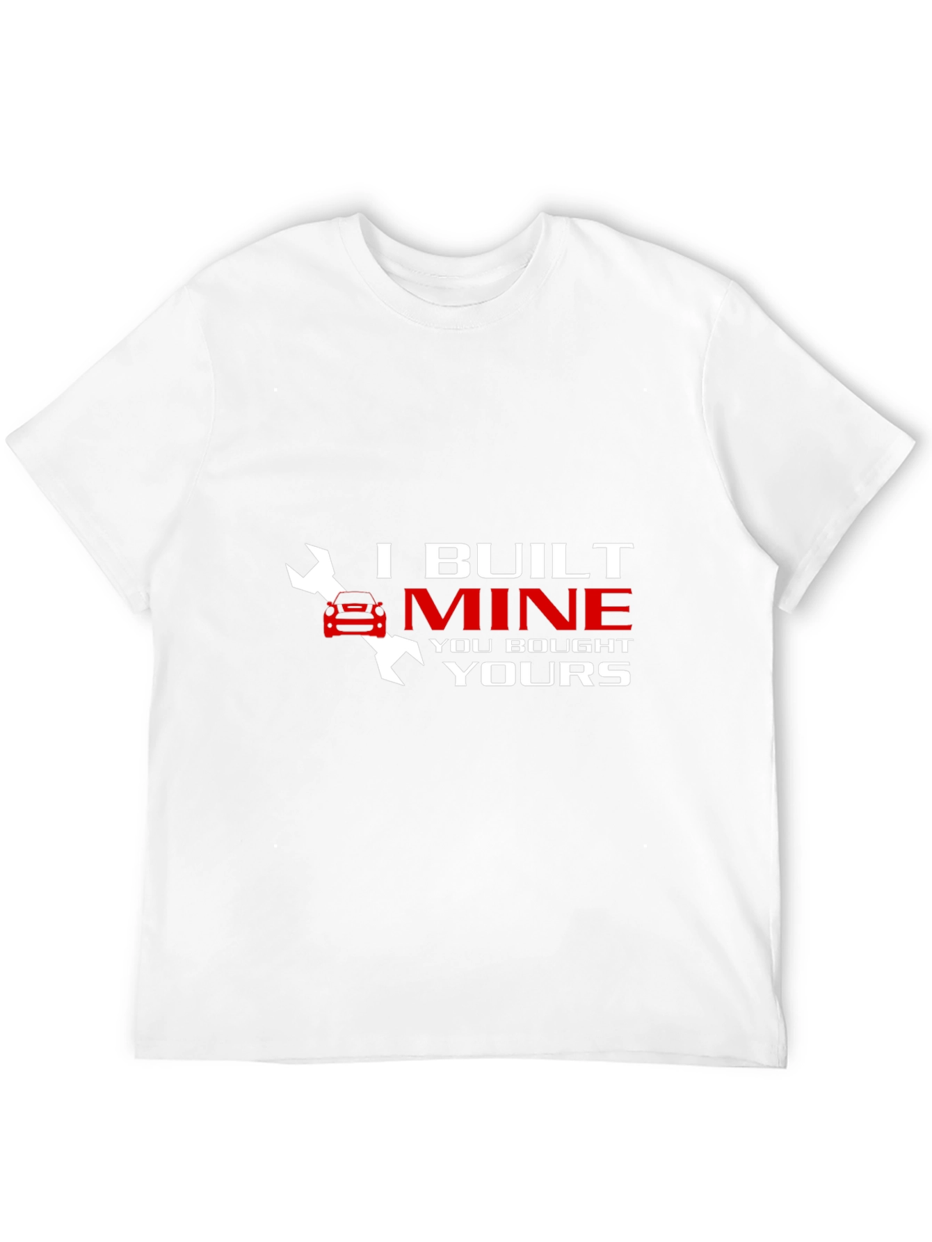 Black I Built Mine Funny Car Mechanic T-Shirt view 12