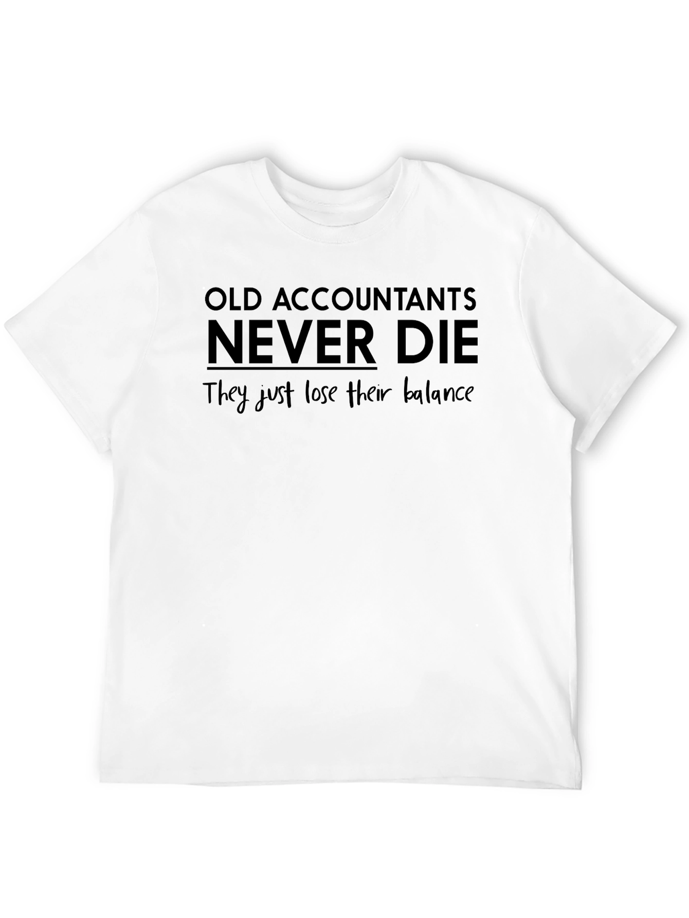 Black Old Accountants Never Die T-Shirt view 12