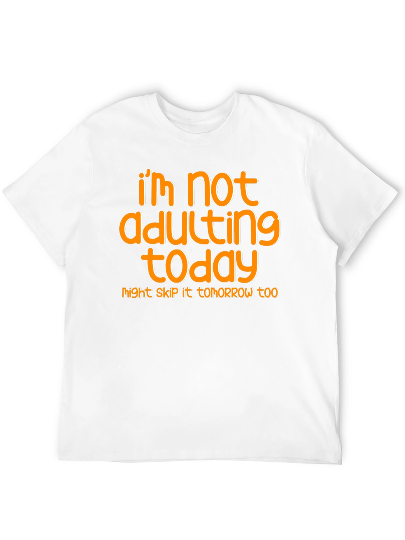 Black I'm Not Adulting Today T-Shirt view 12