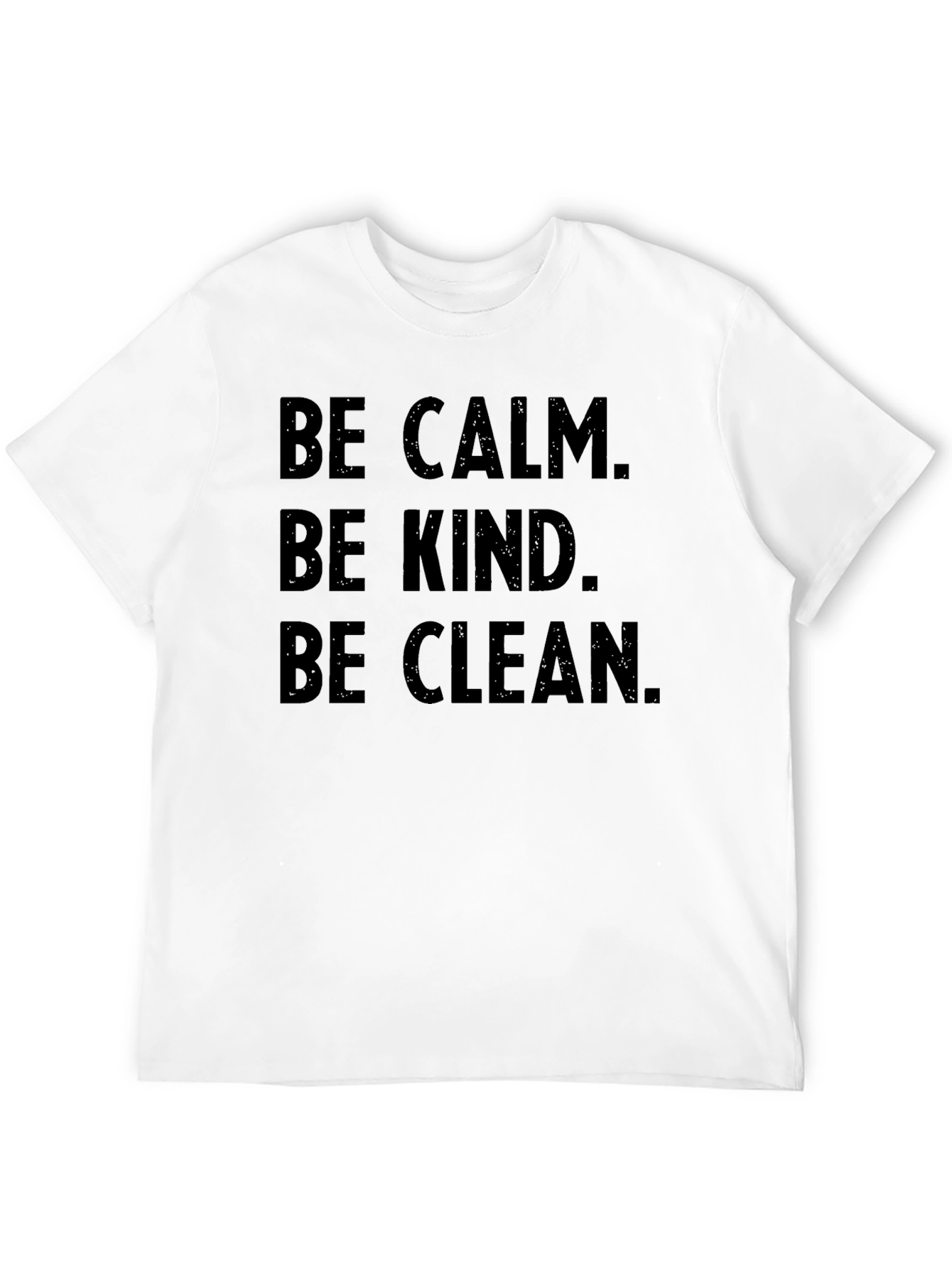 Black Be Calm Be Kind Be Clean T-Shirt view 12