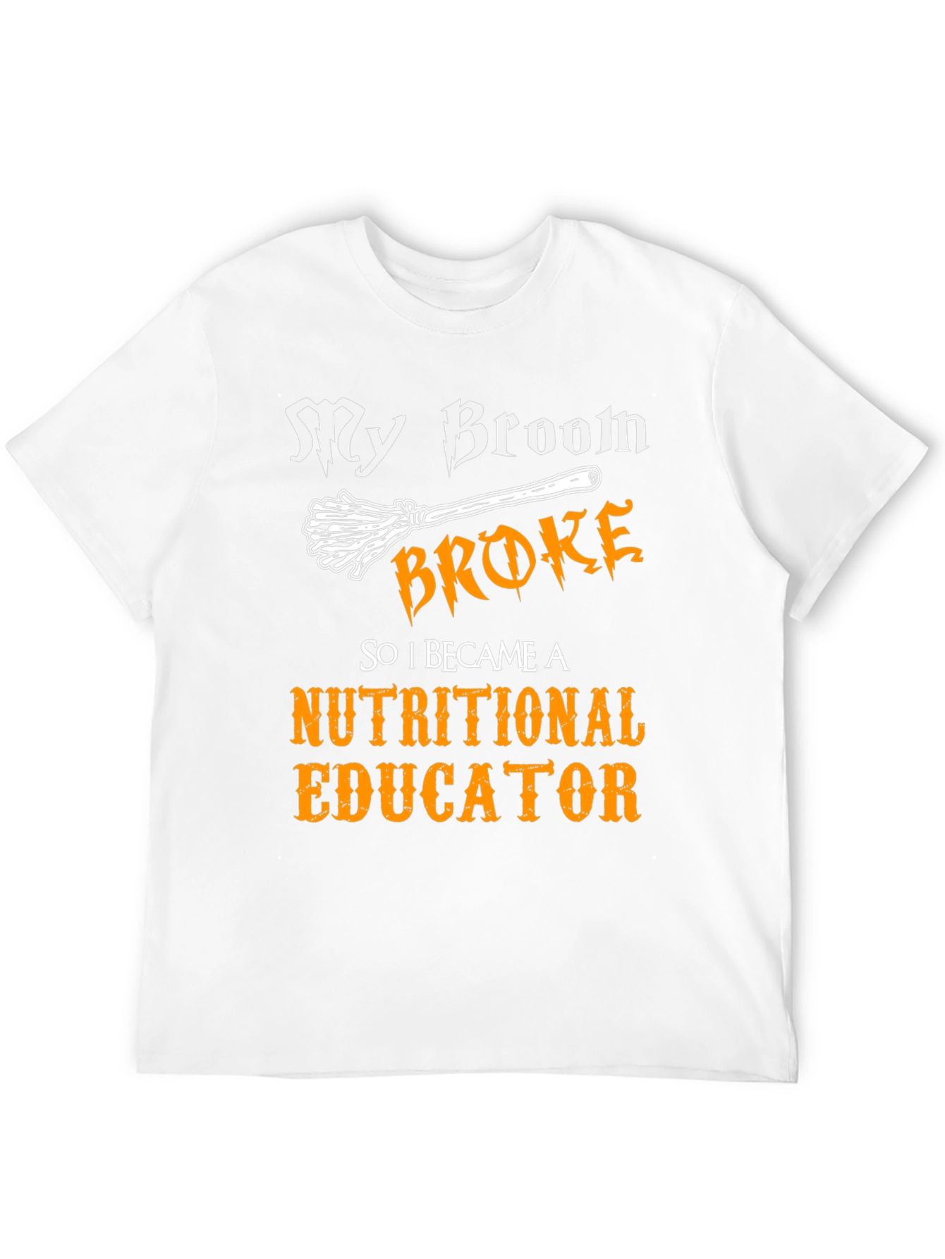 Nutritional Educator T-Shirt - Funny Halloween Witch Broom Tee - 12
