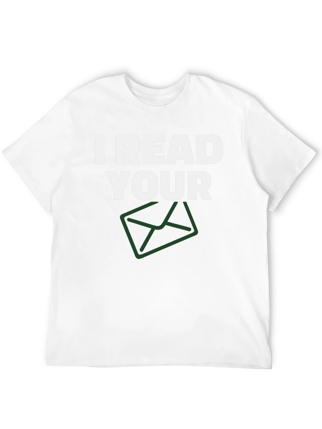 Black I Read Your Email T-Shirt - Funny Graphic Tee view 12