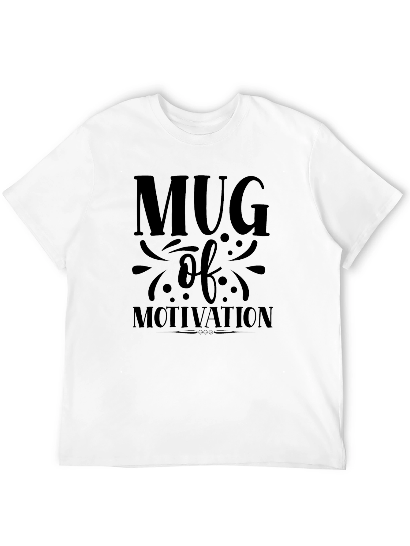 Black Mug of Motivation Graphic T-Shirt view 12