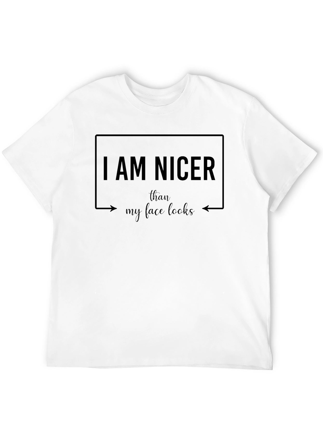 Black I Am Nicer T-Shirt - Funny Graphic Tee view 12