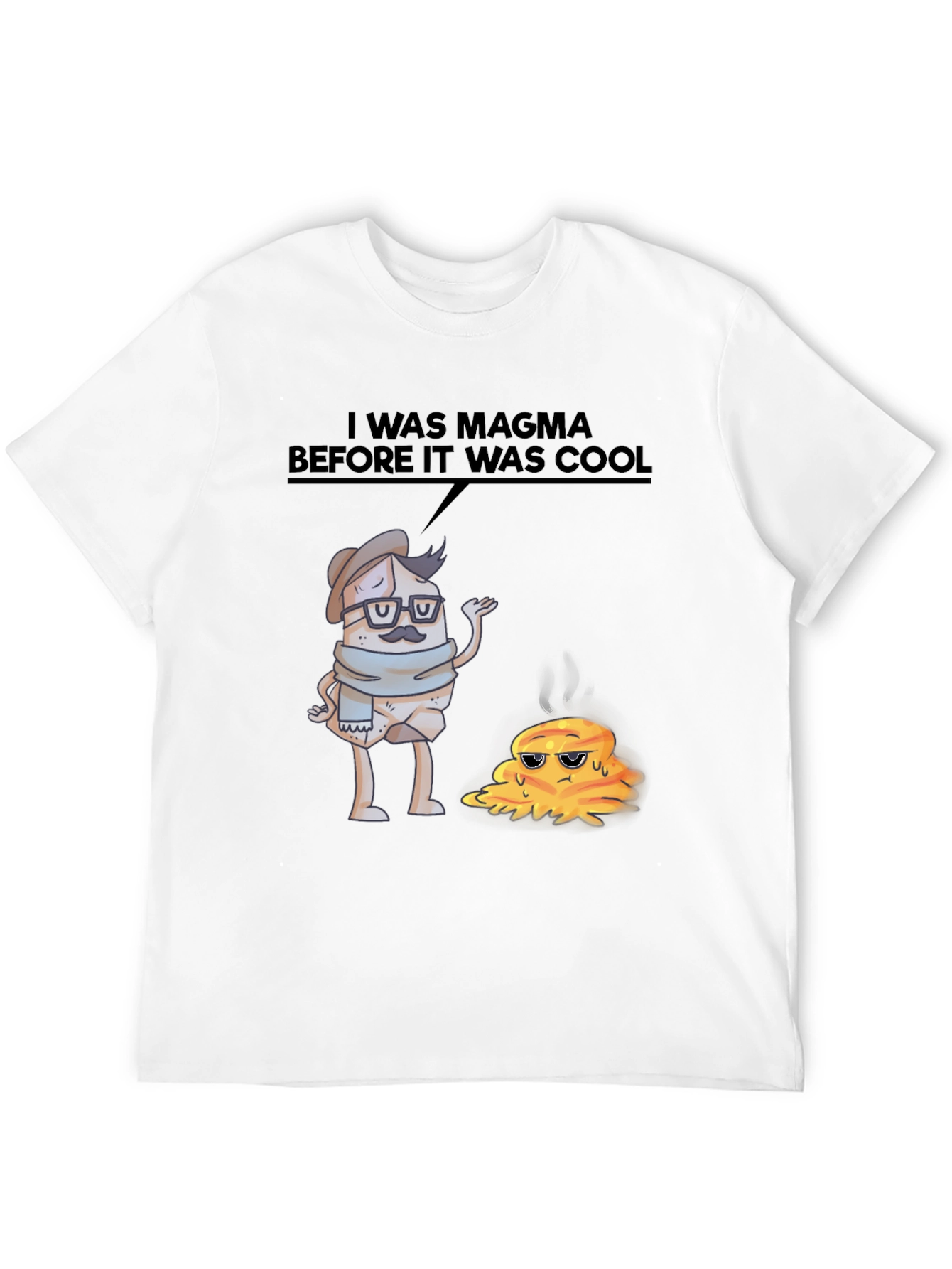 Black I Was Magma Before It Was Cool T-Shirt view 12