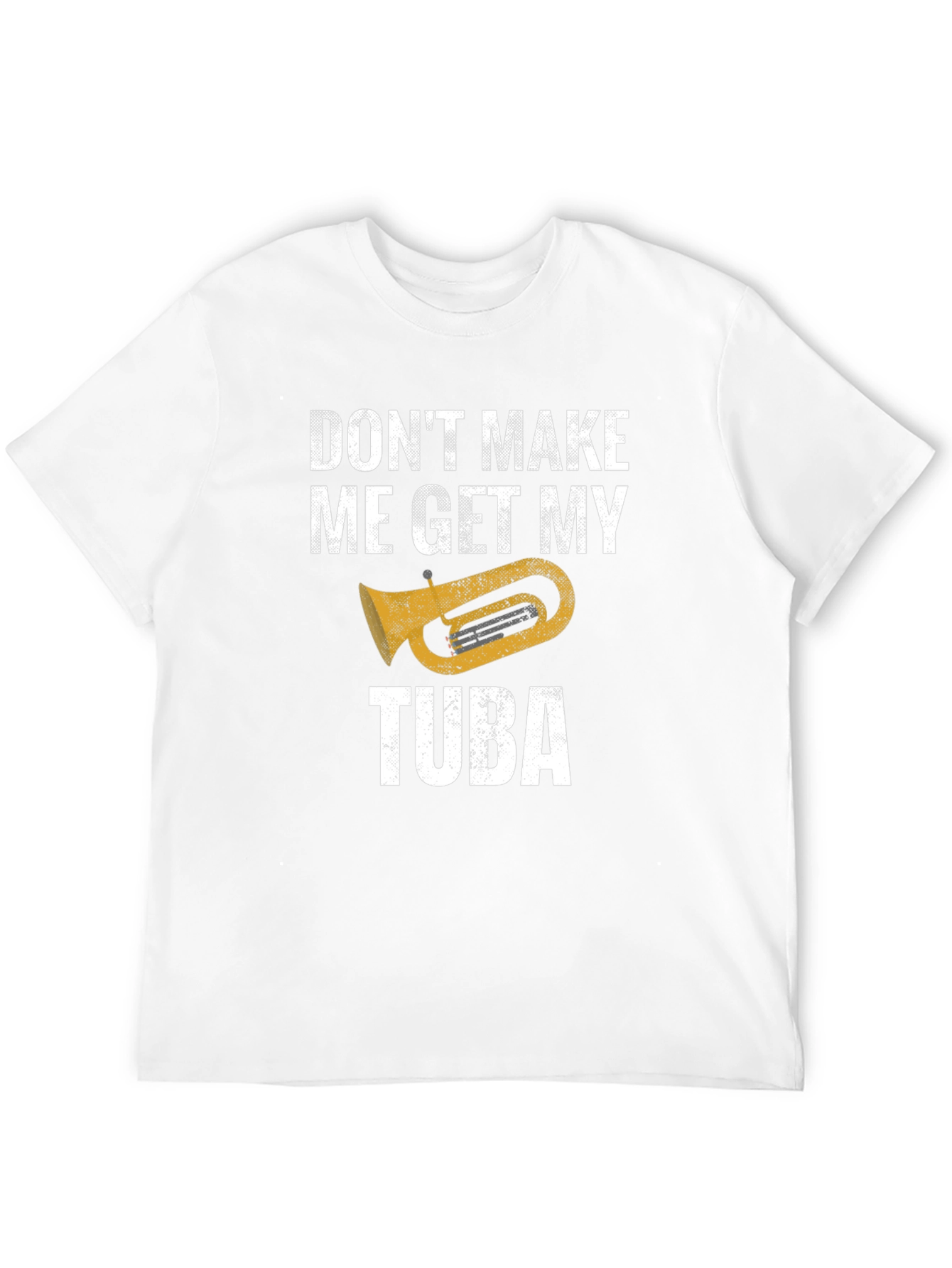Black Don't Make Me Get My Tuba - Funny Music T-Shirt view 12