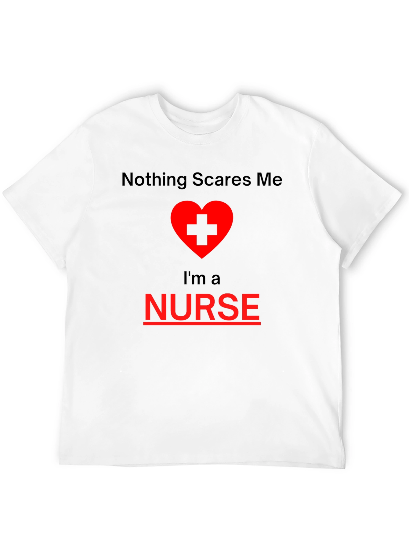 Black Nothing Scares Me I'm A Nurse T-Shirt view 12