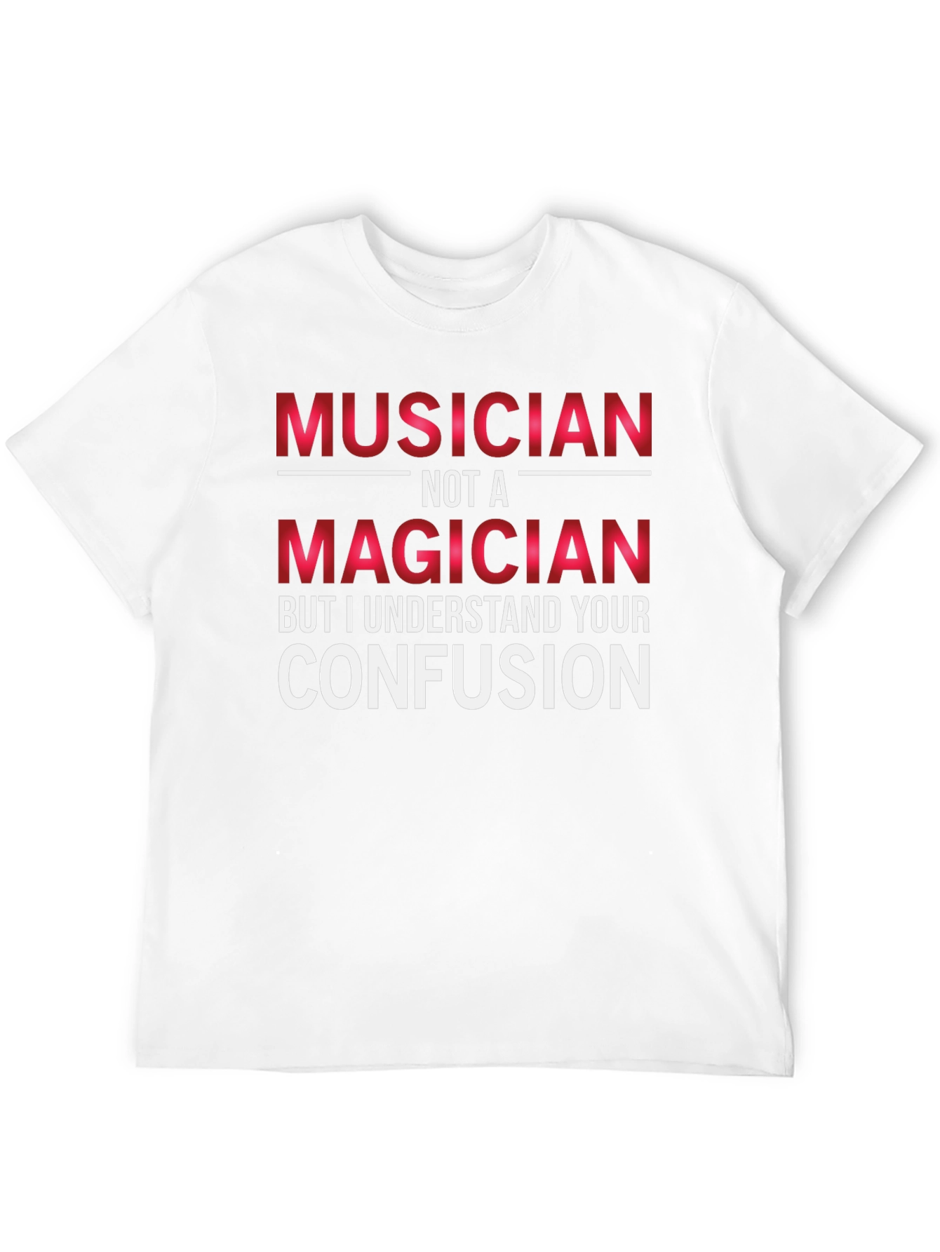 Black Musician Not A Magician Graphic T-Shirt view 12