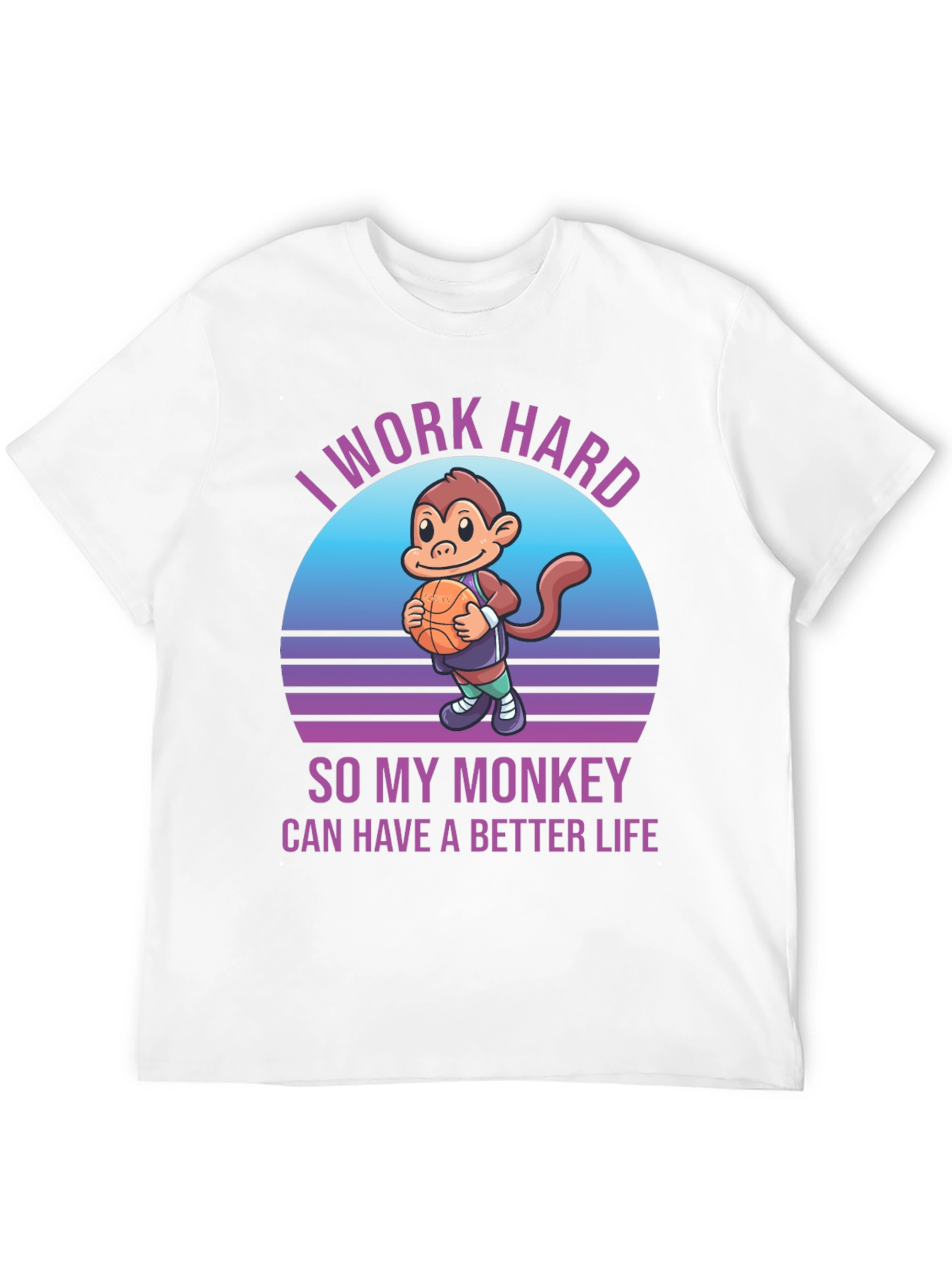 Black I Work Hard So My Monkey Can Have A Better Life T-Shirt view 12