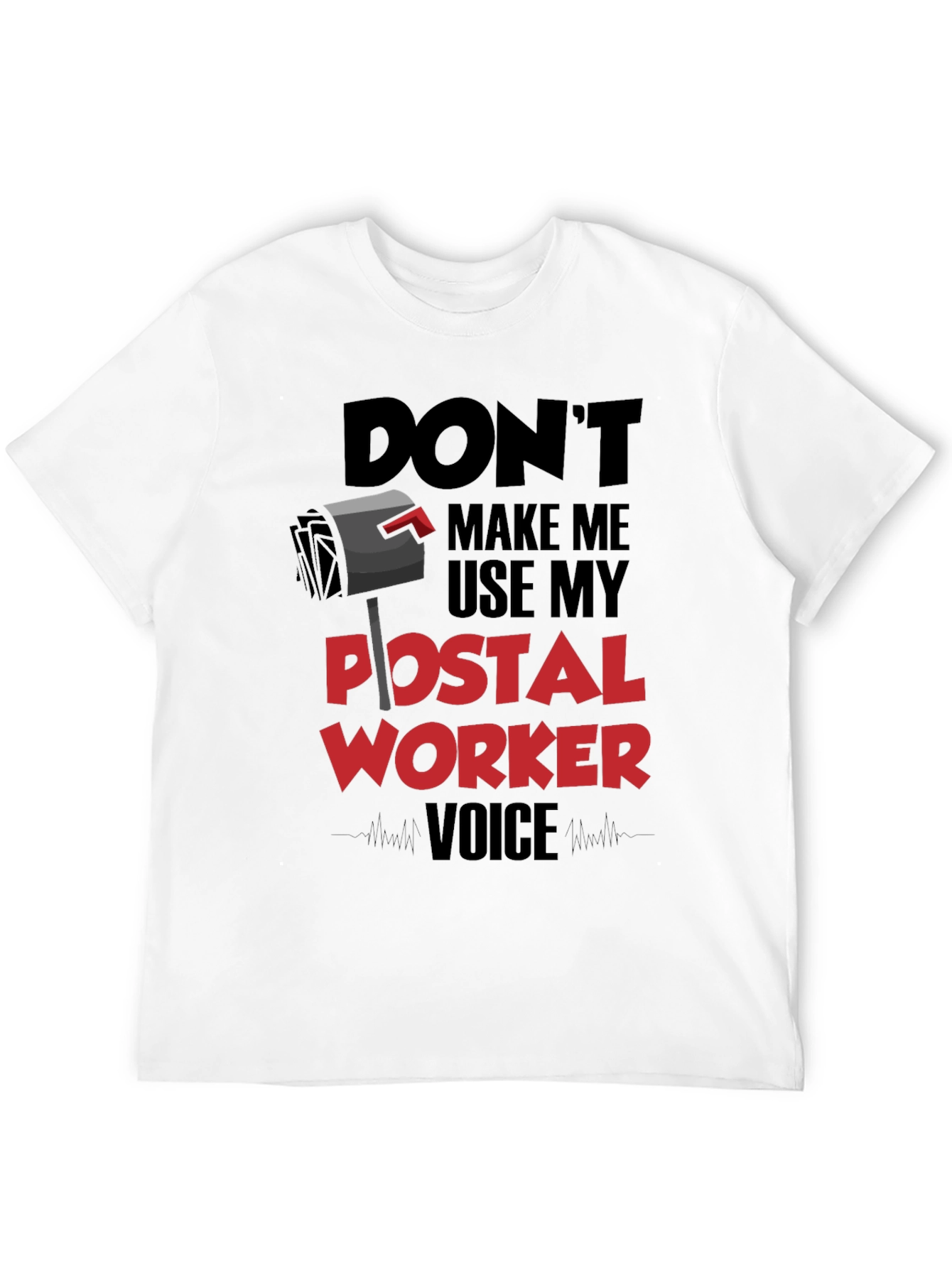 Black Postal Worker Voice T-Shirt - Funny Mail Carrier Tee view 12