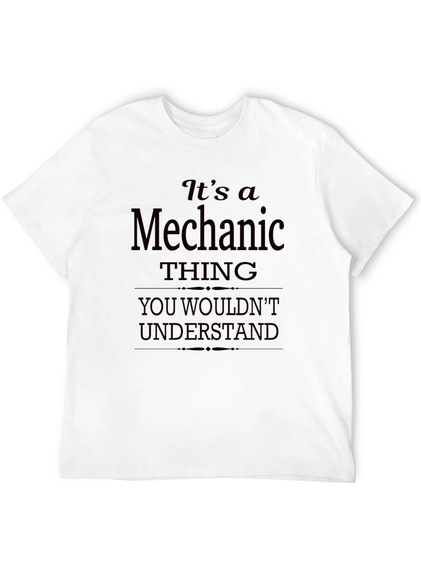 Black It's a Mechanic Thing Black T-Shirt view 12