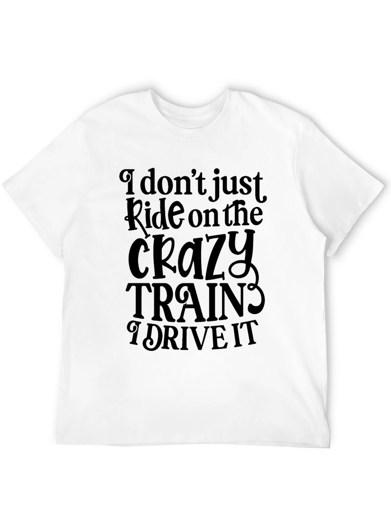 Black Crazy Trains T-Shirt - Ride or Drive? view 12