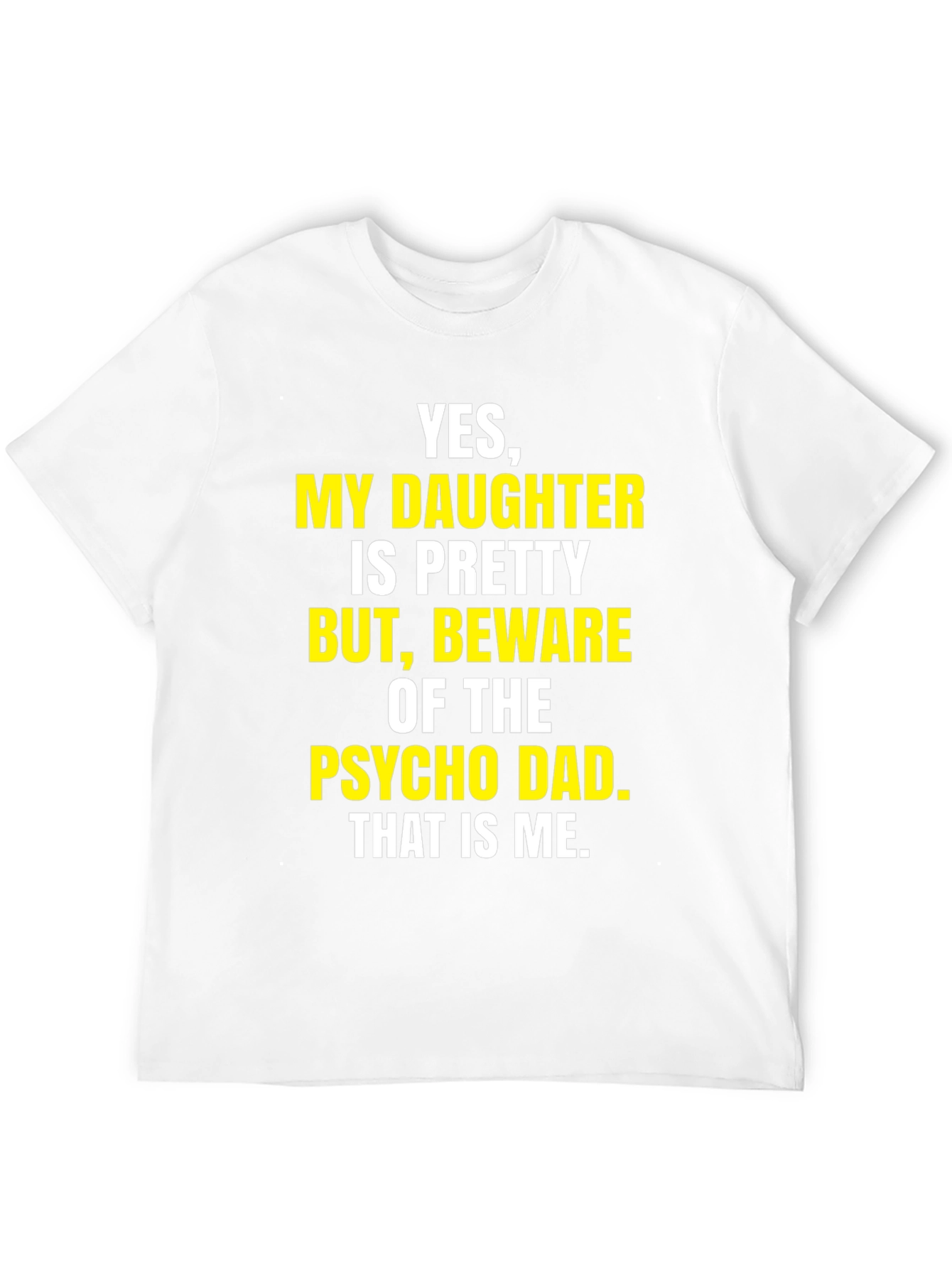 Black Beware Psycho Dad T-Shirt Funny Dad Tee view 12