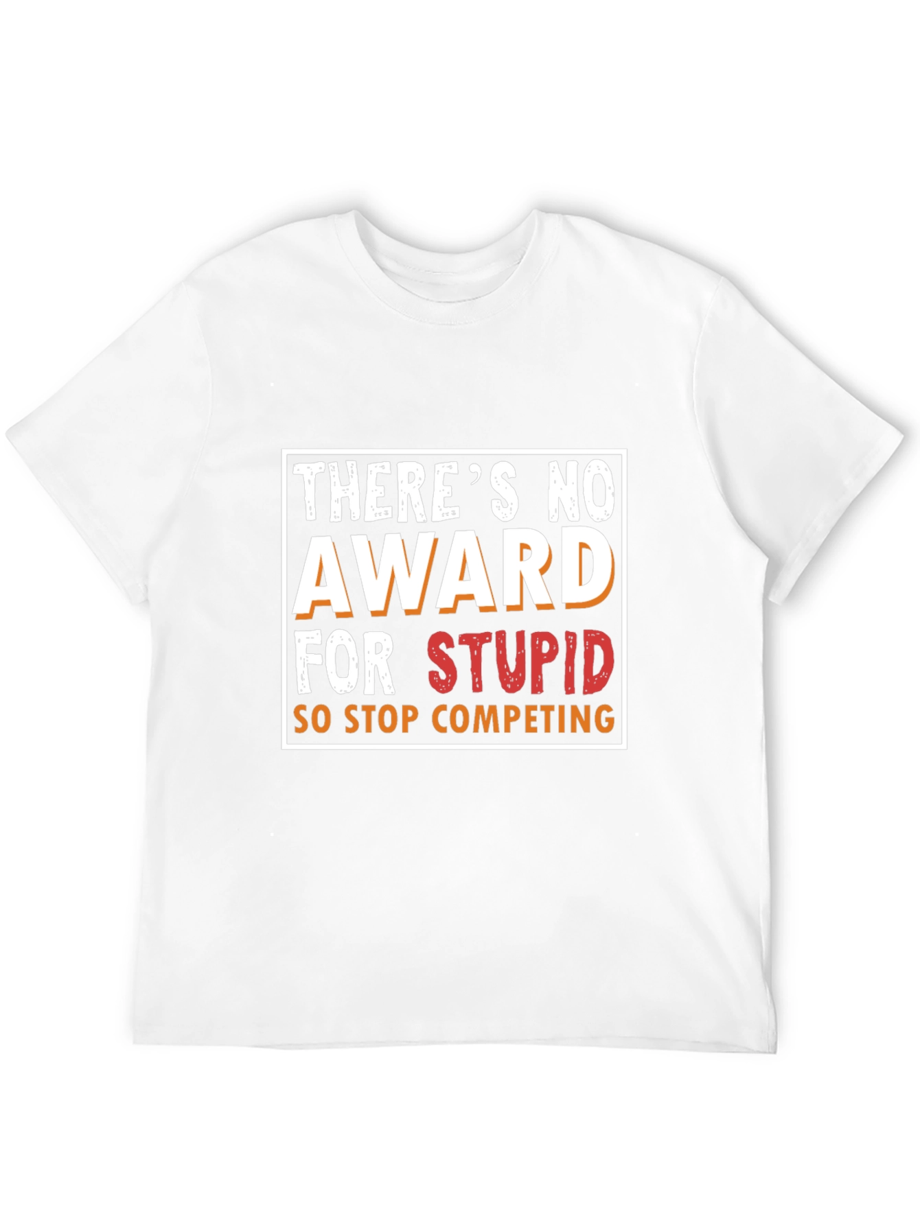 Black Funny Graphic Tee - There's No Award For Stupid! view 12