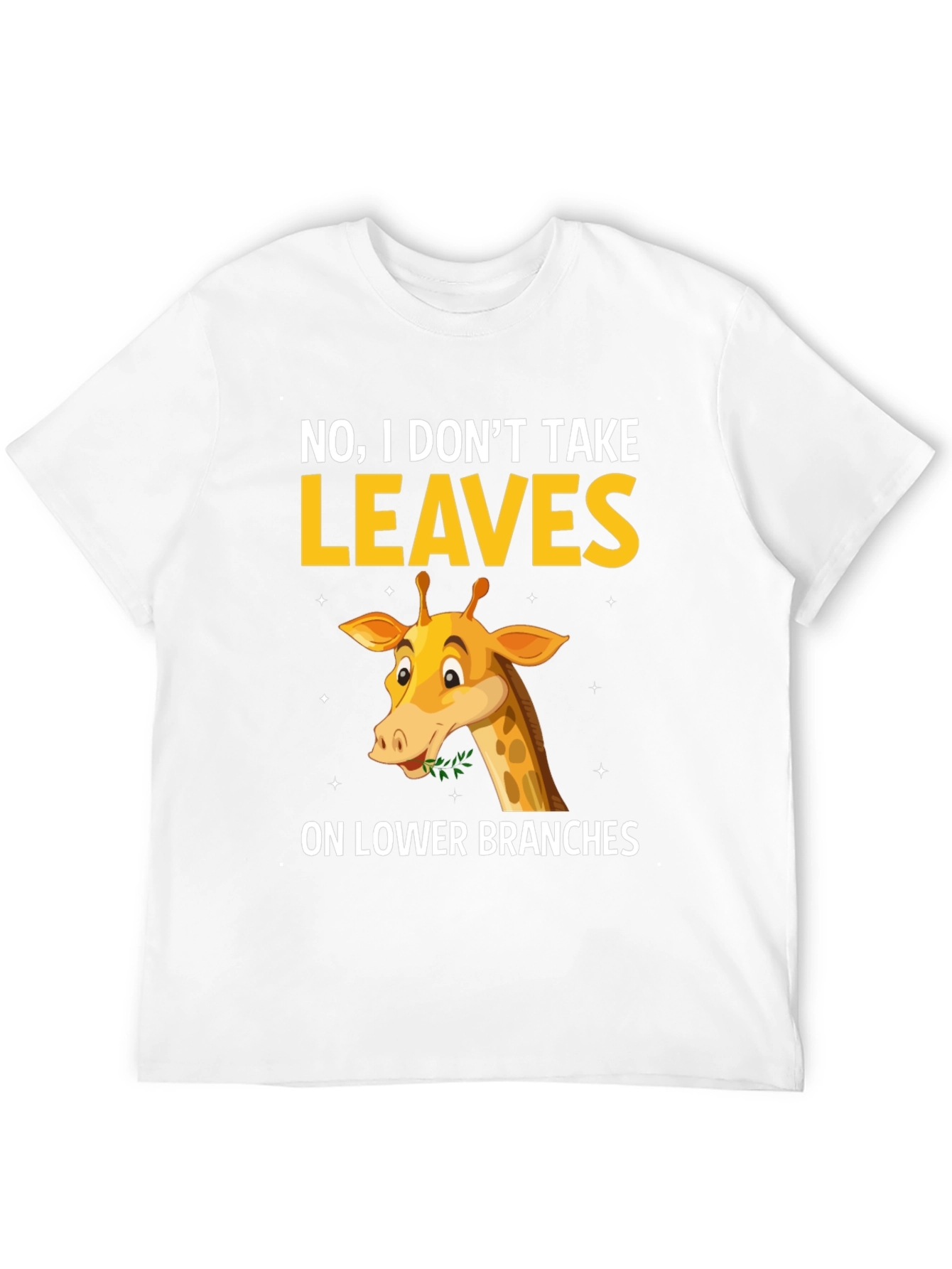 Black Funny Giraffe T-Shirt - I Don't Take Leaves view 12