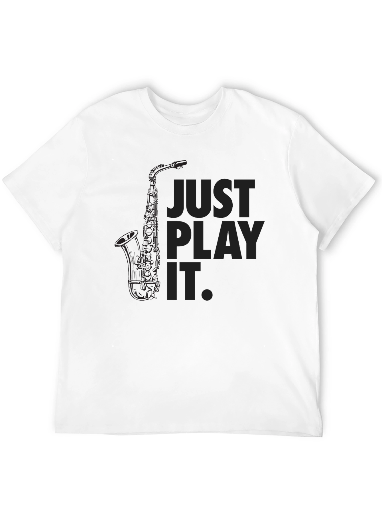 Black Just Play It Black Saxophone T-Shirt view 12