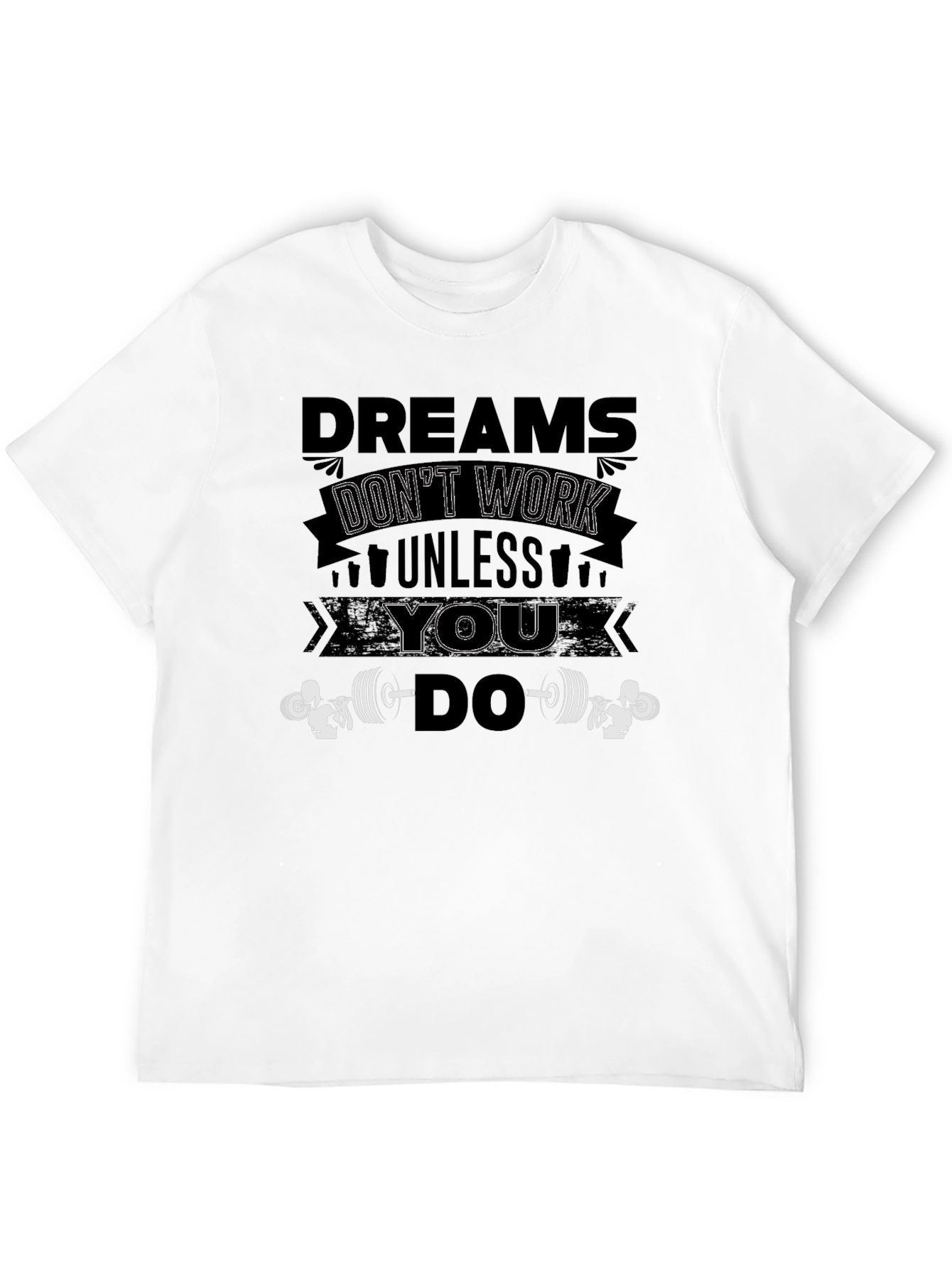 Black Dreams Don't Work Unless You Do Black T-Shirt view 12