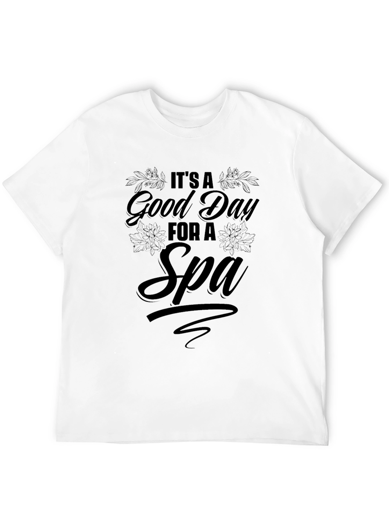 Black It's A Good Day For A Spa T-Shirt view 12