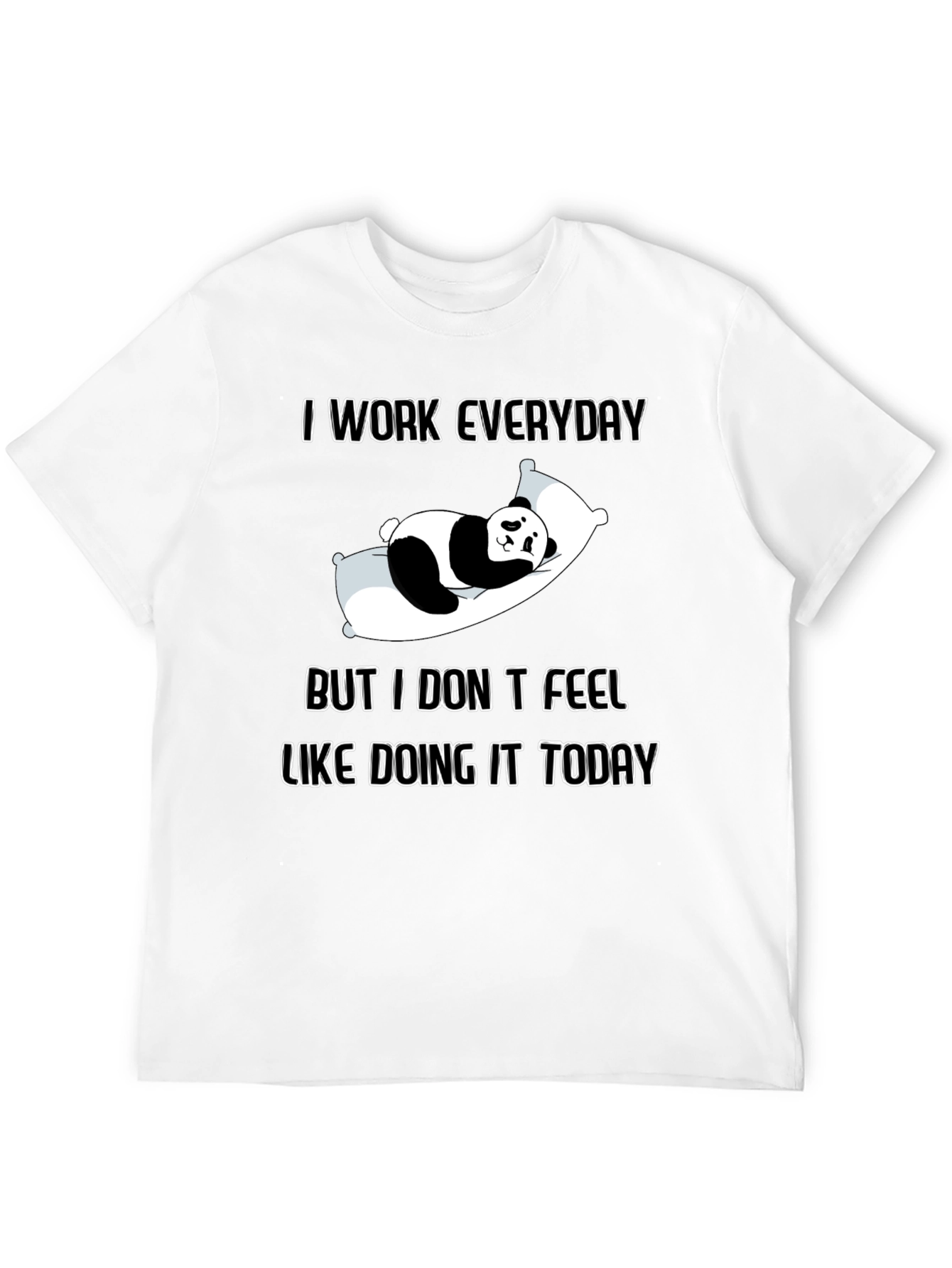 Black Lazy Panda Graphic T-Shirt - Everyday Work? Not Today! view 12
