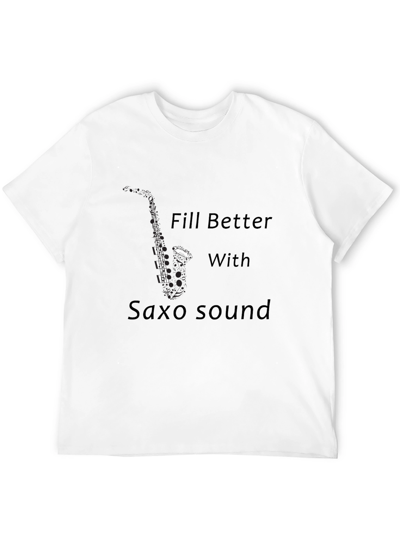 Black Saxophone T-Shirt: Feel Better with Saxo Sound view 12