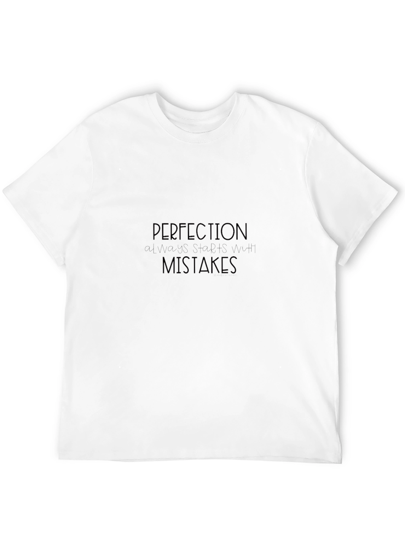 Black Perfection Requires Mistakes Graphic Tee view 12