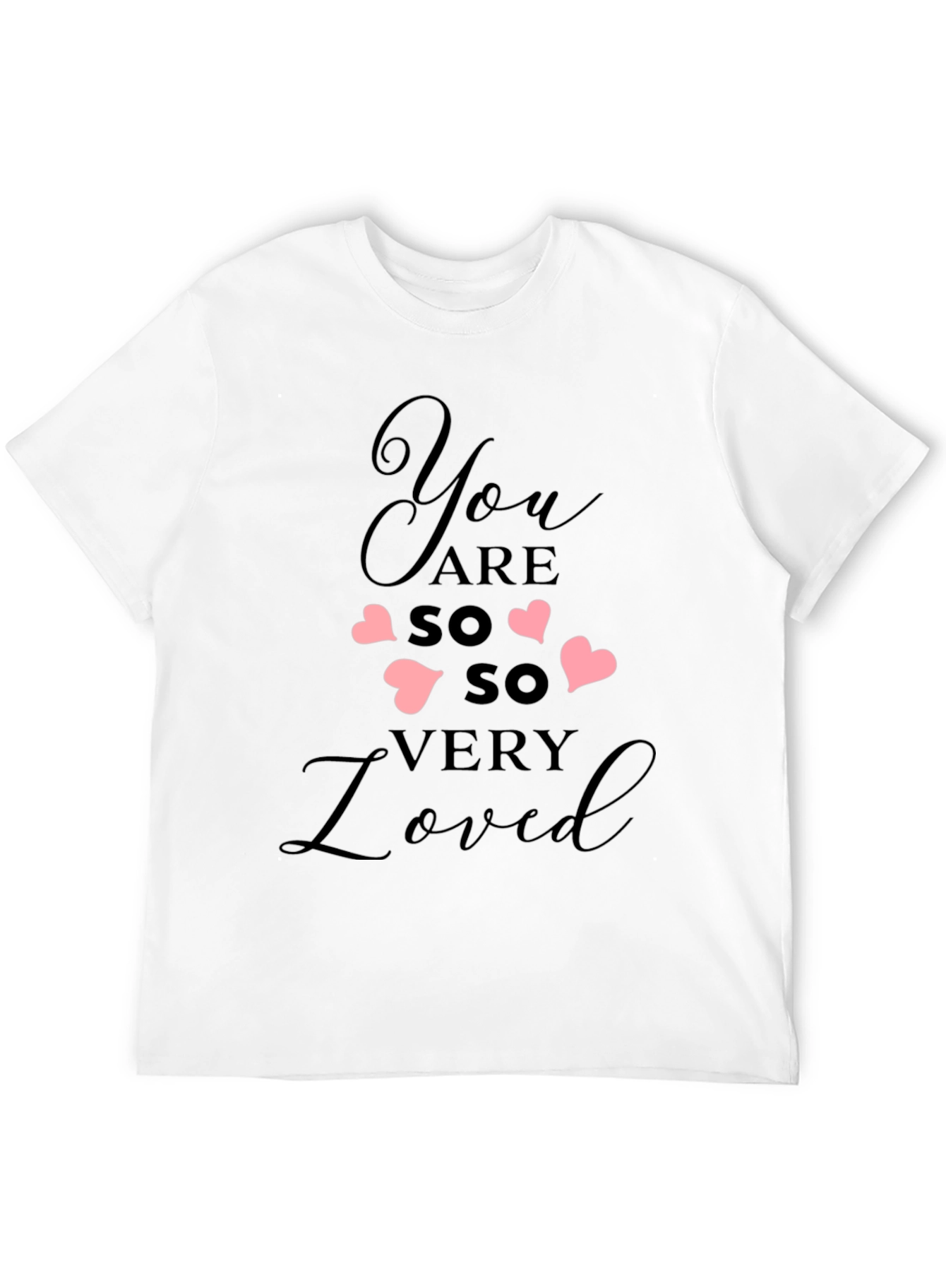 Black You Are So Very Loved Black Tee view 12