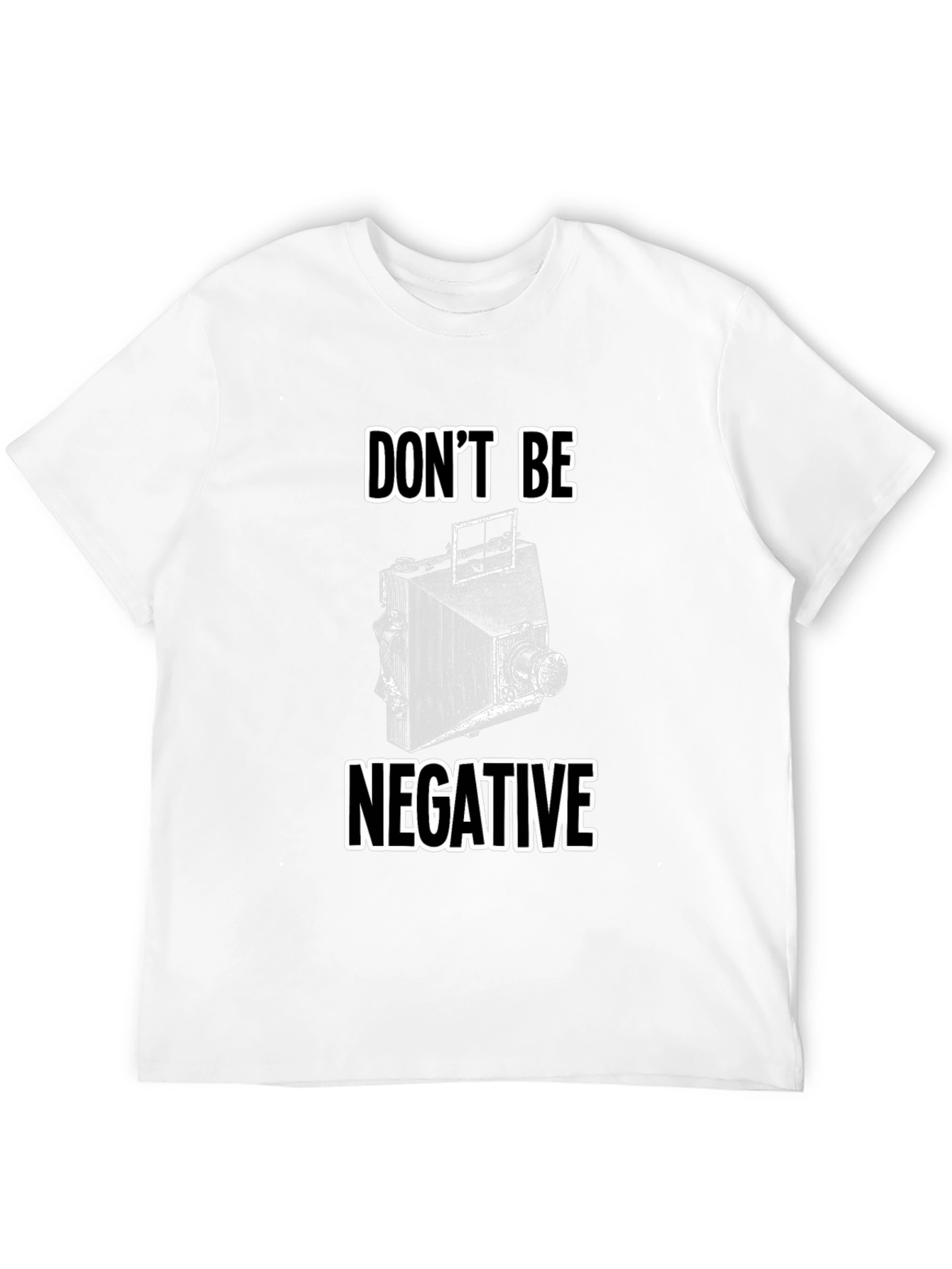 Black Don't Be Negative T-Shirt, Camera Design view 12