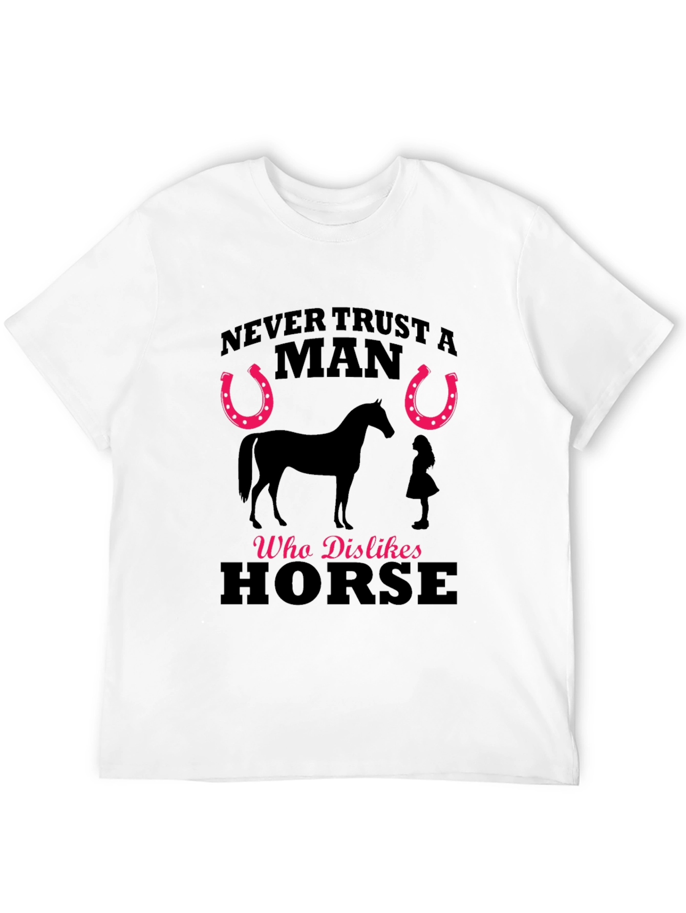 Black Never Trust a Man Who Dislikes Horse T-Shirt view 12