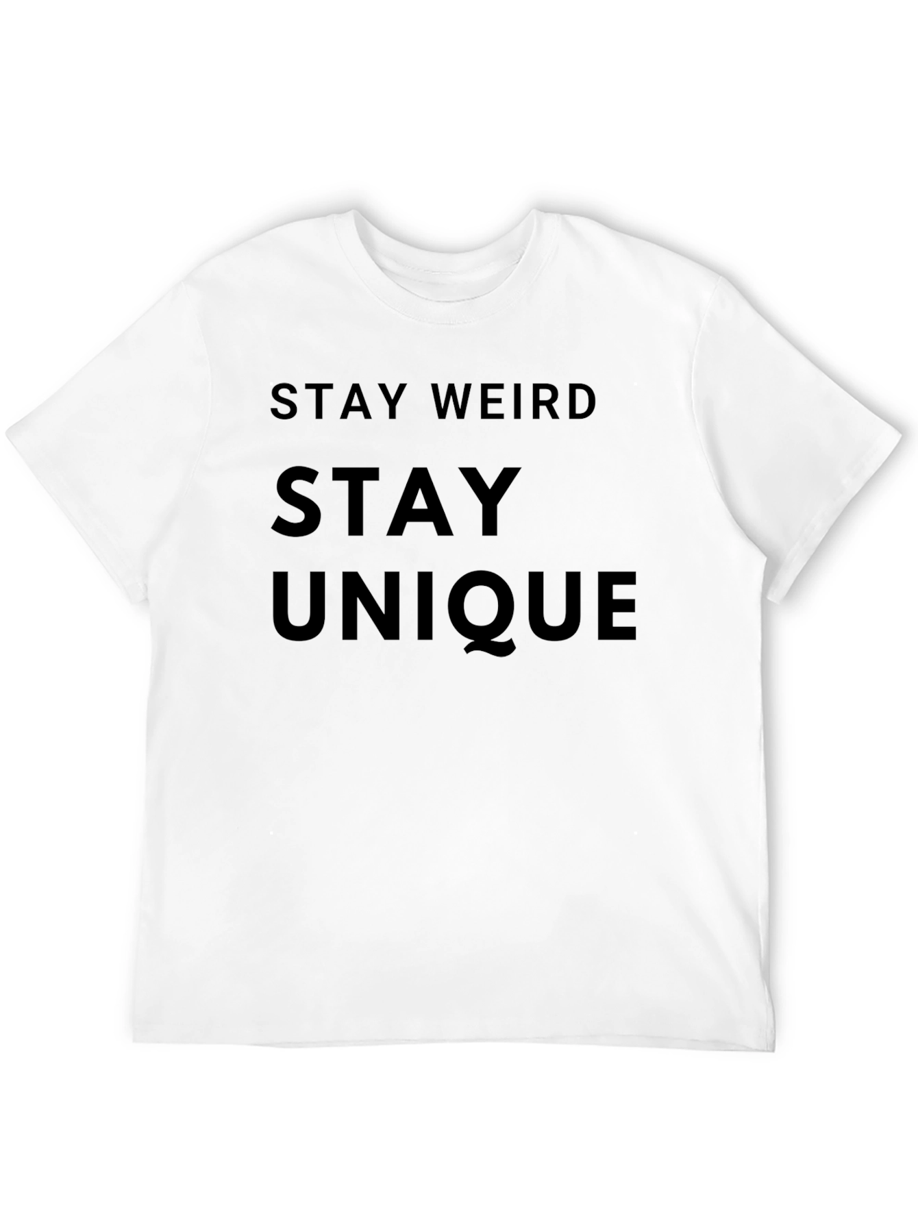 Black Stay Weird Stay Unique Graphic Tee view 12