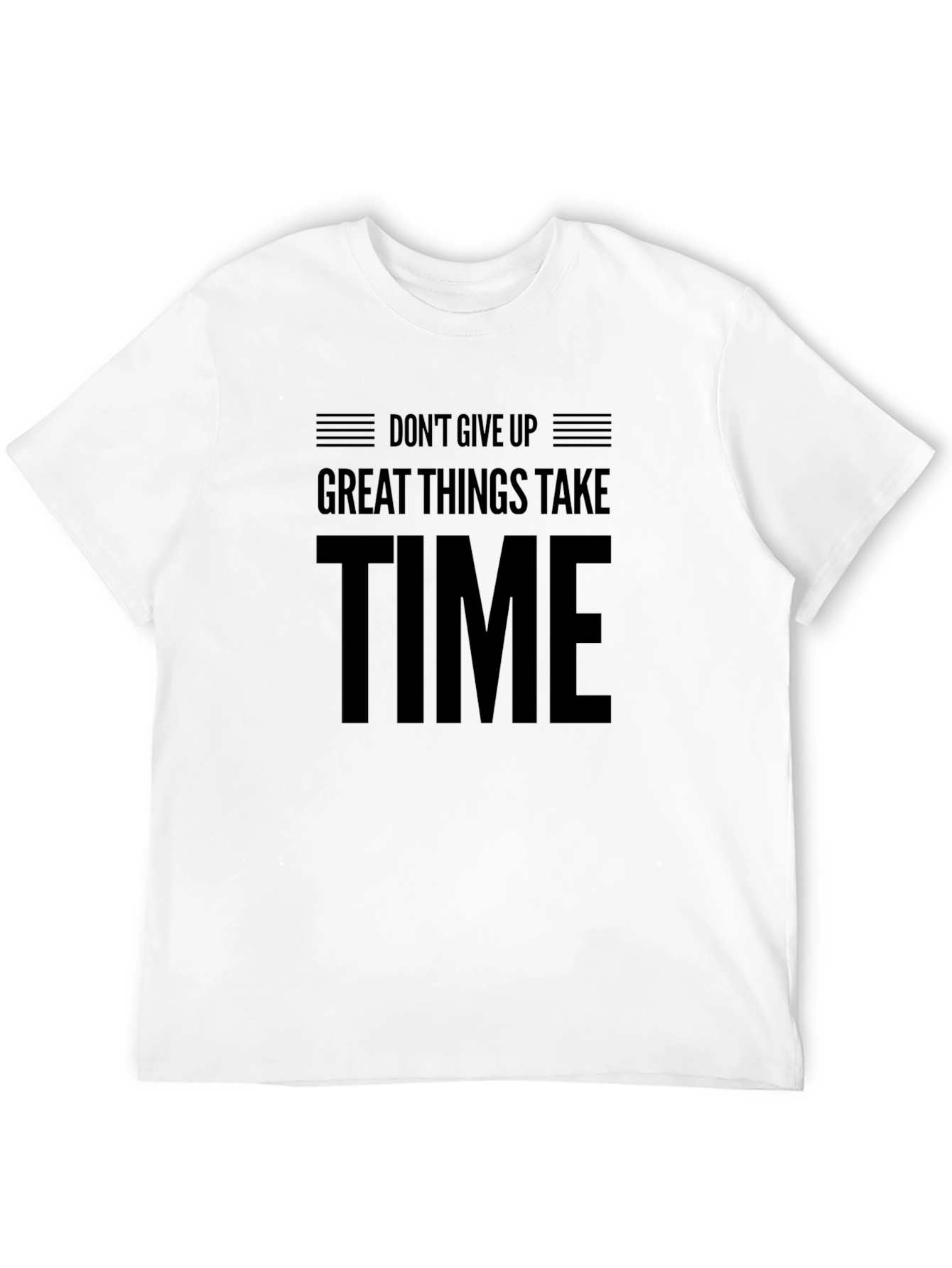 Black Motivational Black T-Shirt - "Don't Give Up, Great Things Take Time" view 12