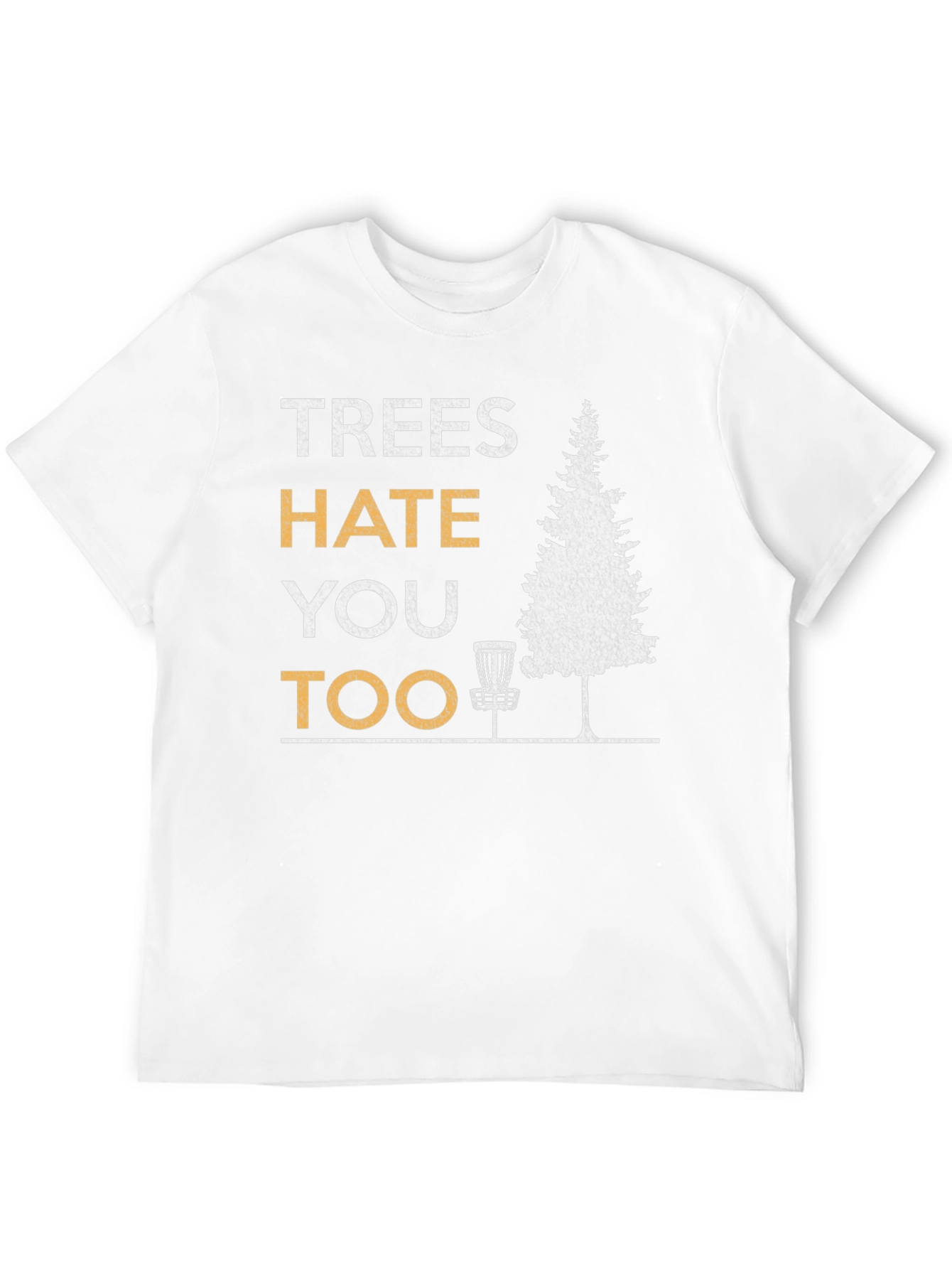 Black Trees Hate You Too Disc Golf T-Shirt view 12