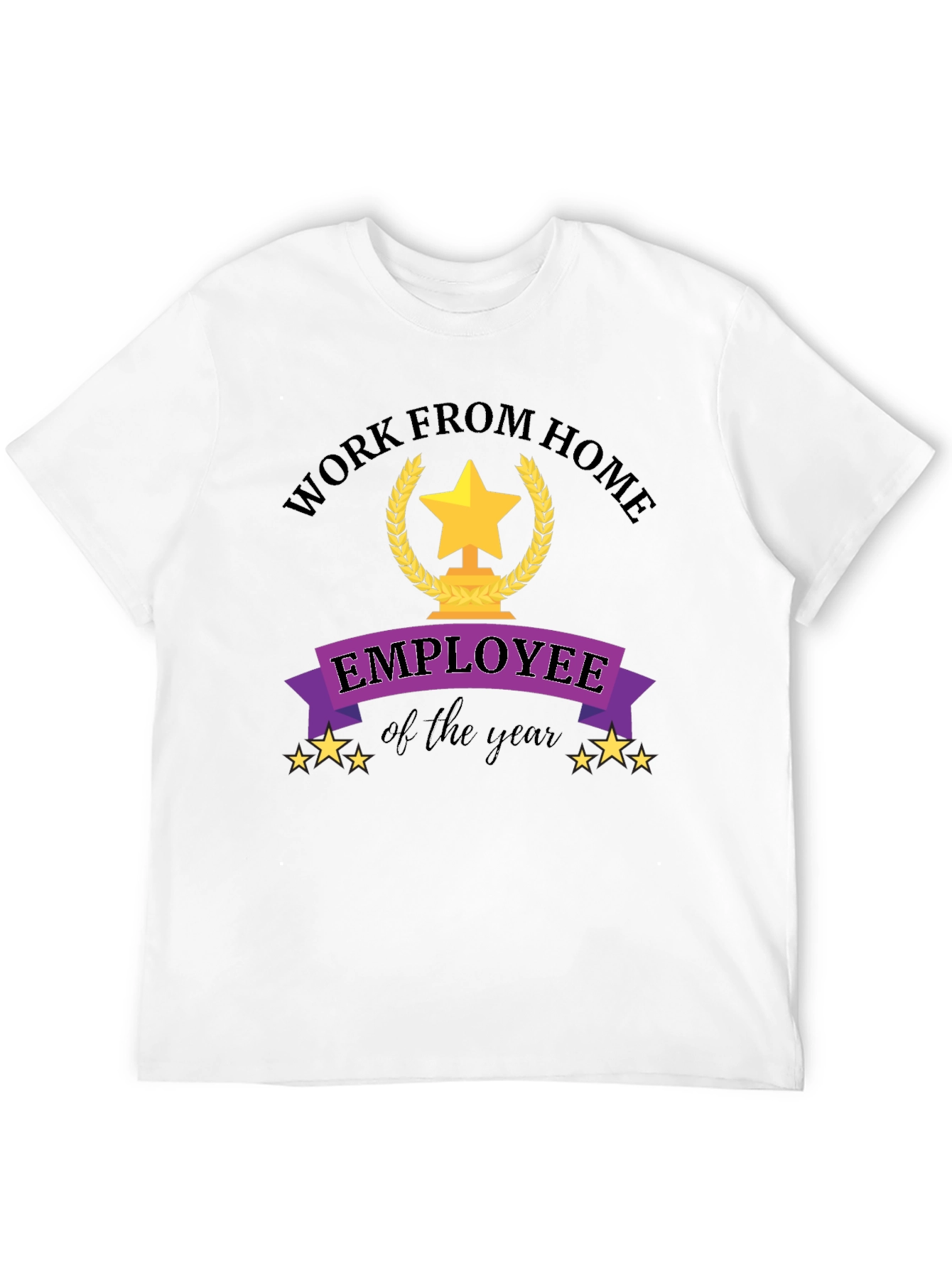 Black Work From Home Employee of the Year Black T-Shirt view 12