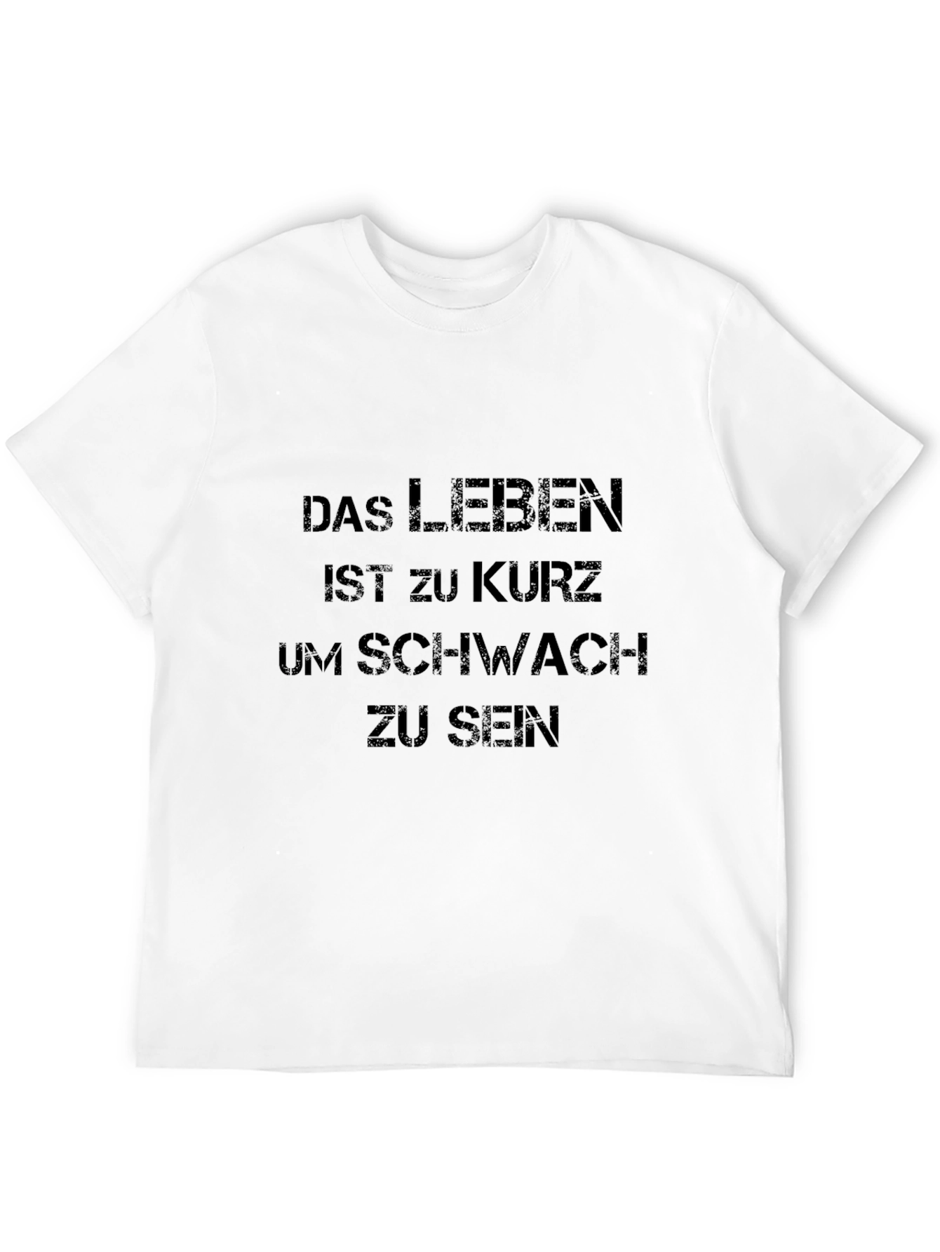 Black Black T-Shirt - German Saying: Life is Too Short to Be Weak view 12