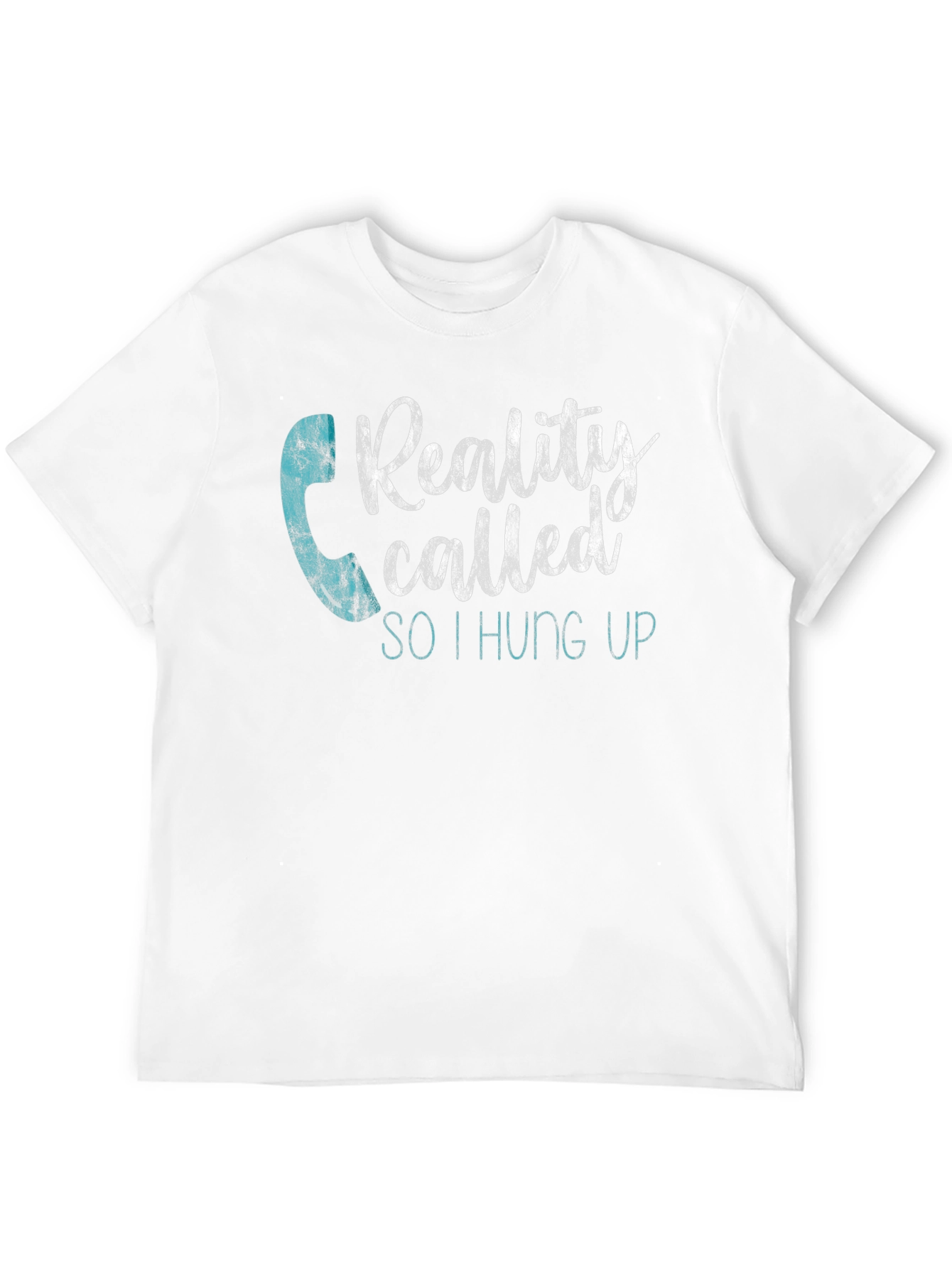 Black Reality Called, I Hung Up T-Shirt - Funny Graphic Tee view 12